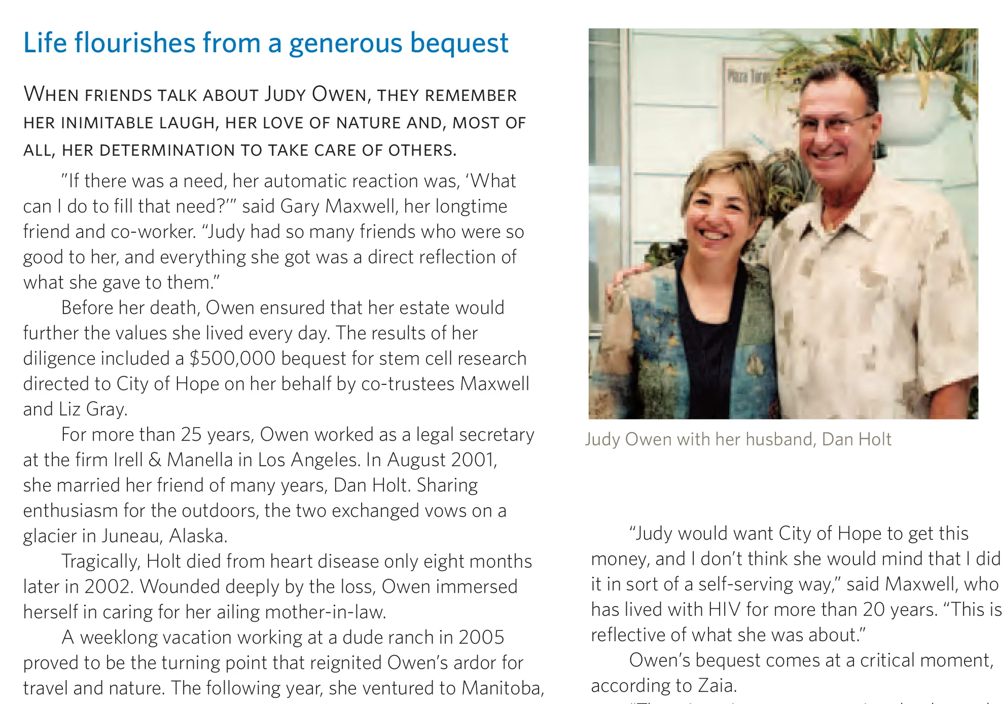Life Flourishes from a Generous Bequest