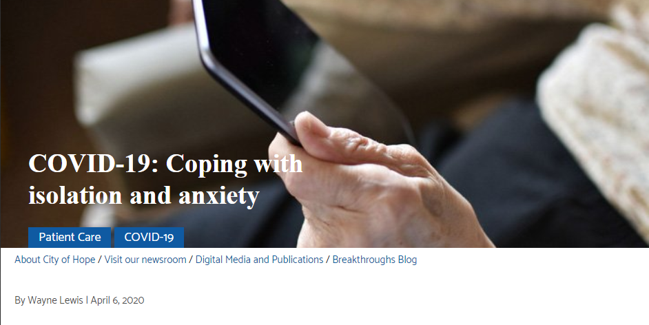 COVID-19: Coping with isolation and anxiety