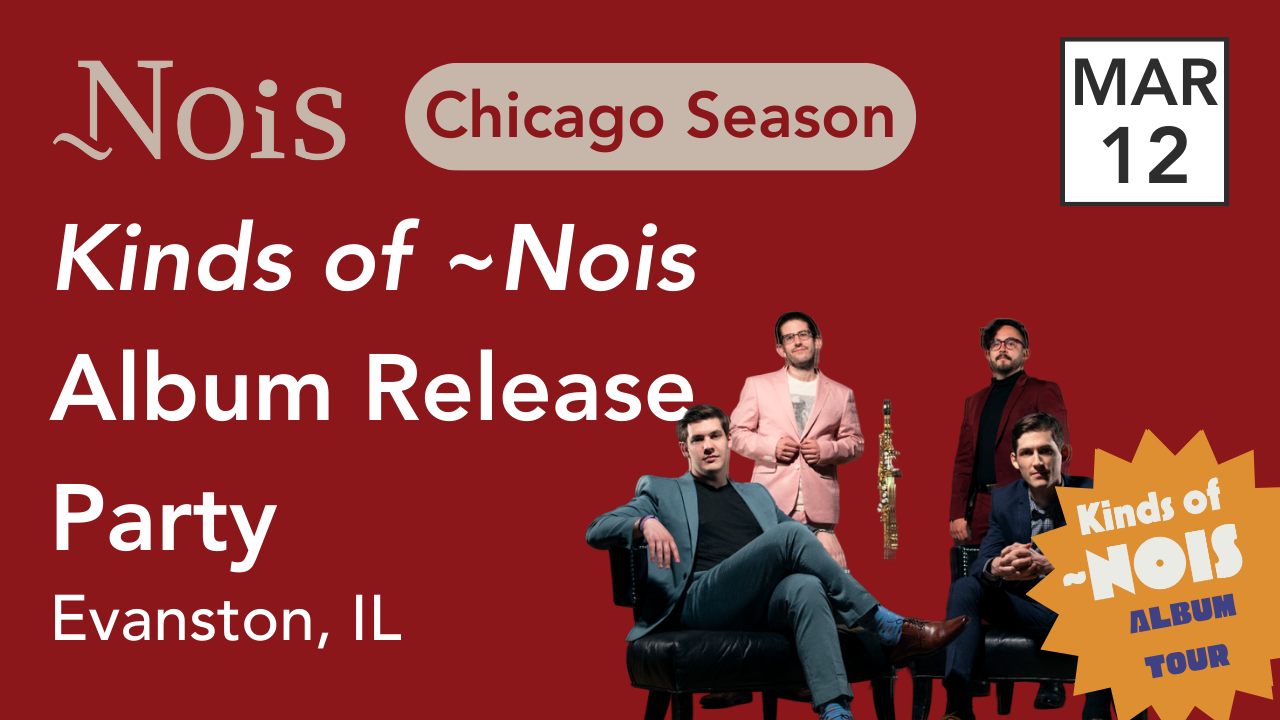 Kinds of ~Nois Album Chicago Release Party