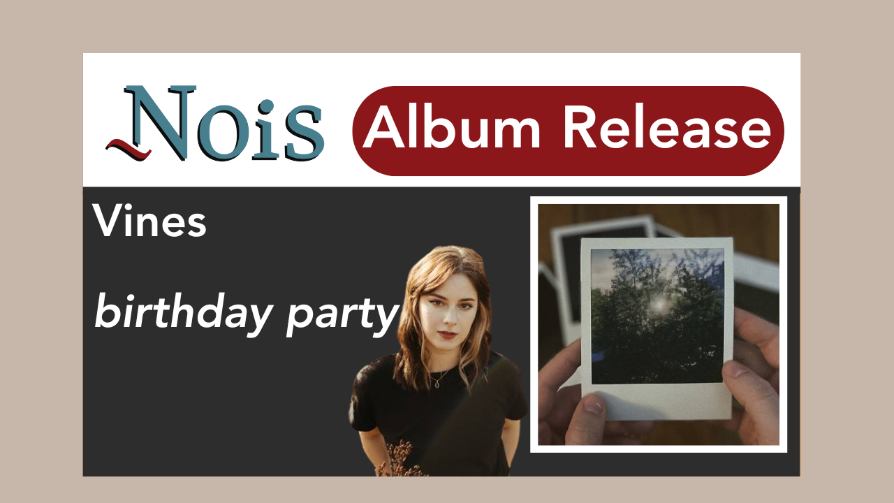 Vines' "birthday party" Album Release