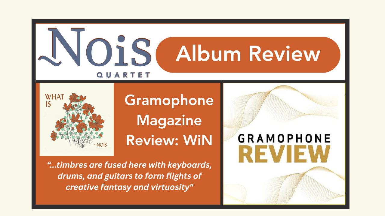 Gramophone Magazine Reviews What is ~Nois