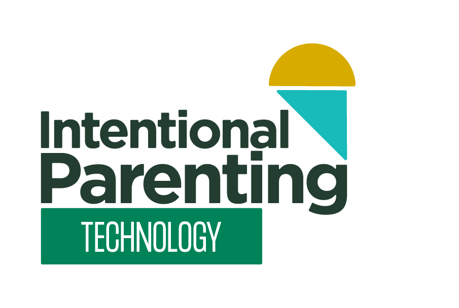 Intentional Parenting: Technology