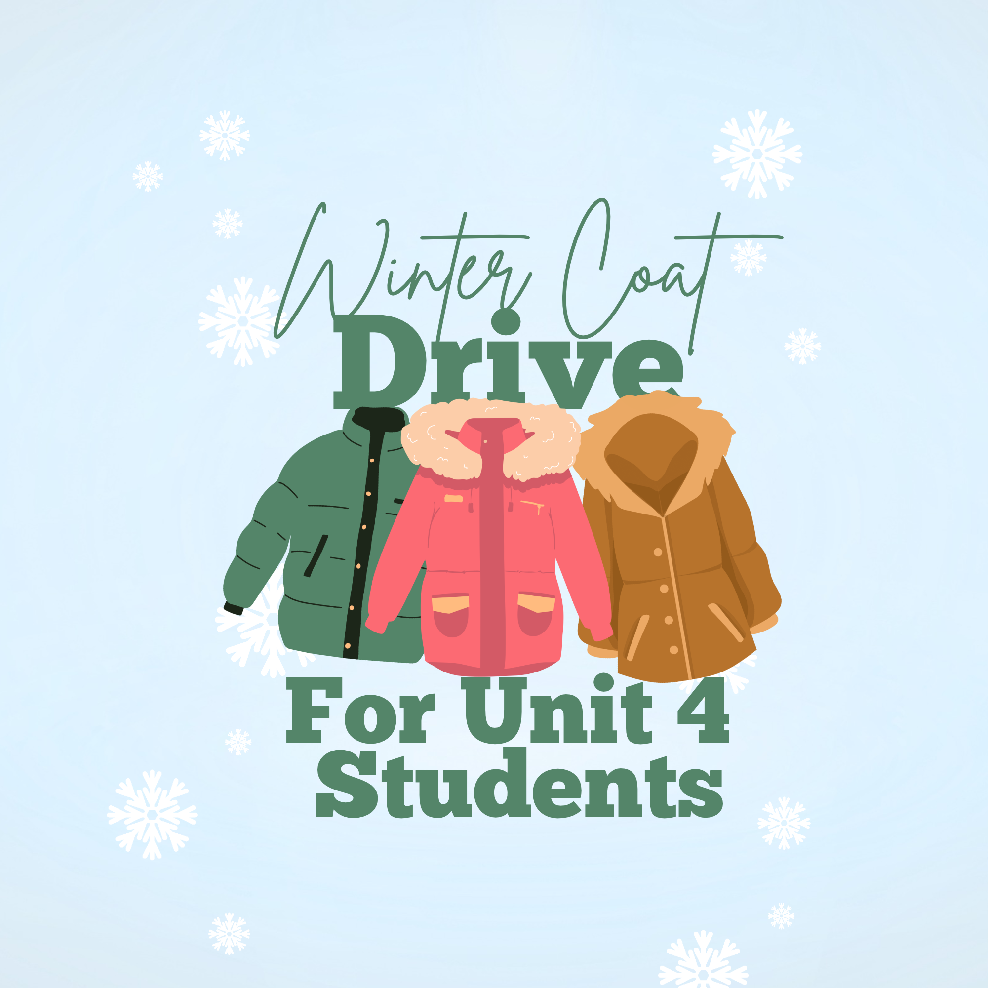 Coat Drive for Unit 4 Students