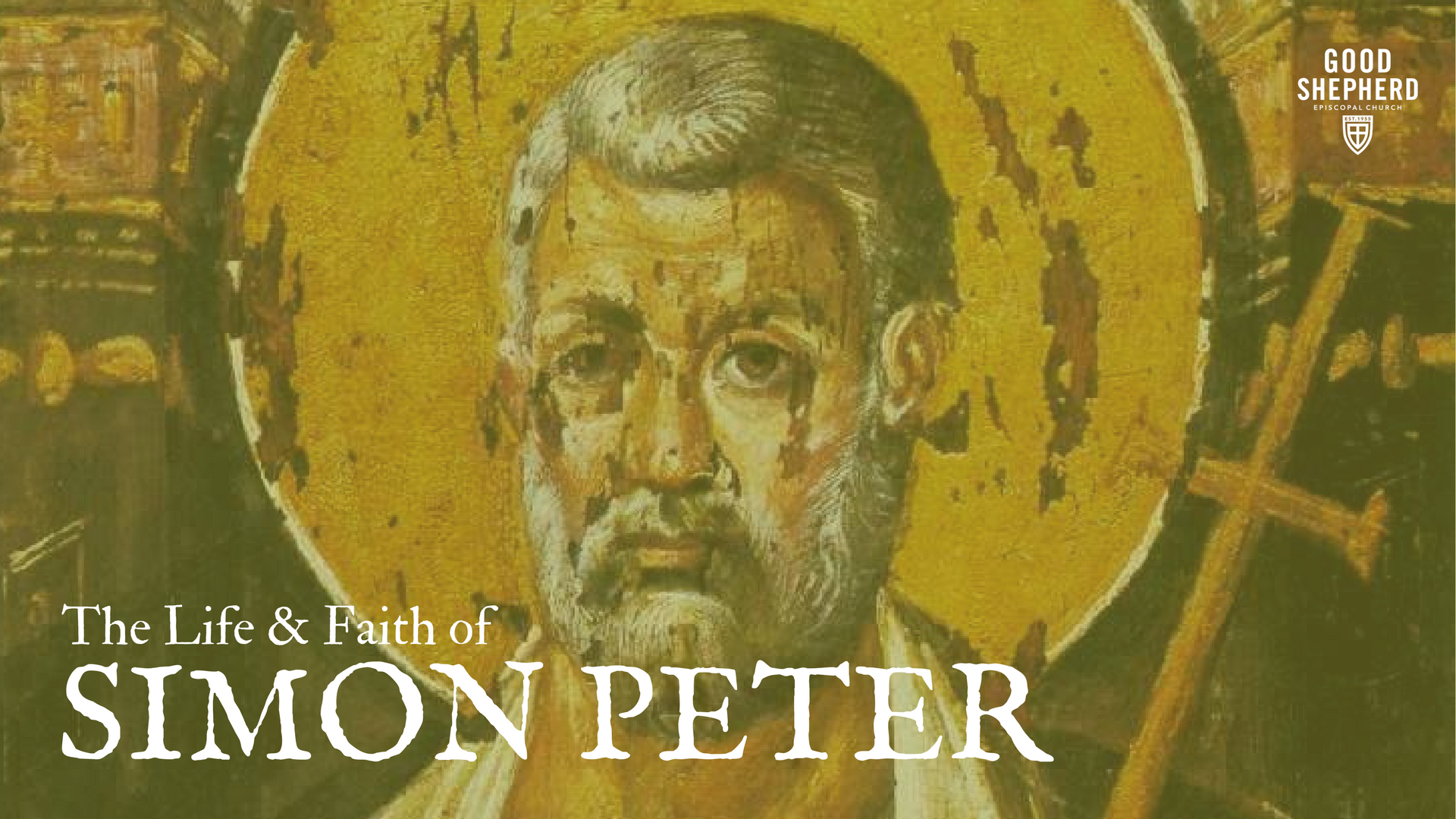 Life and Faith of Simon Peter