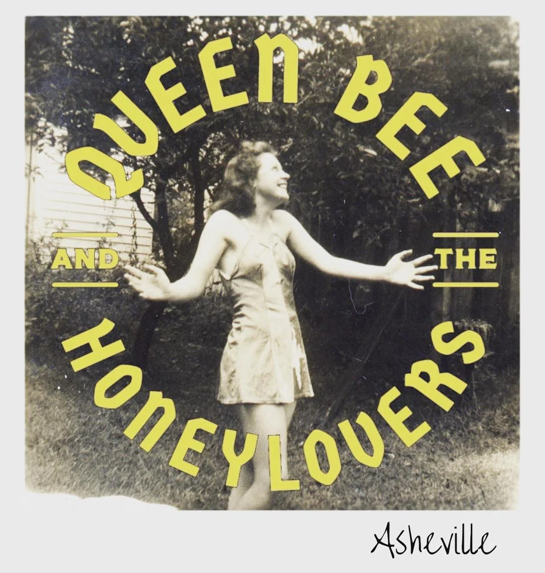 QUEEN BEE &amp; THE HONEYLOVERS ANNOUNCE DEBUT, ASHEVILLE-INSPIRED ALBUM