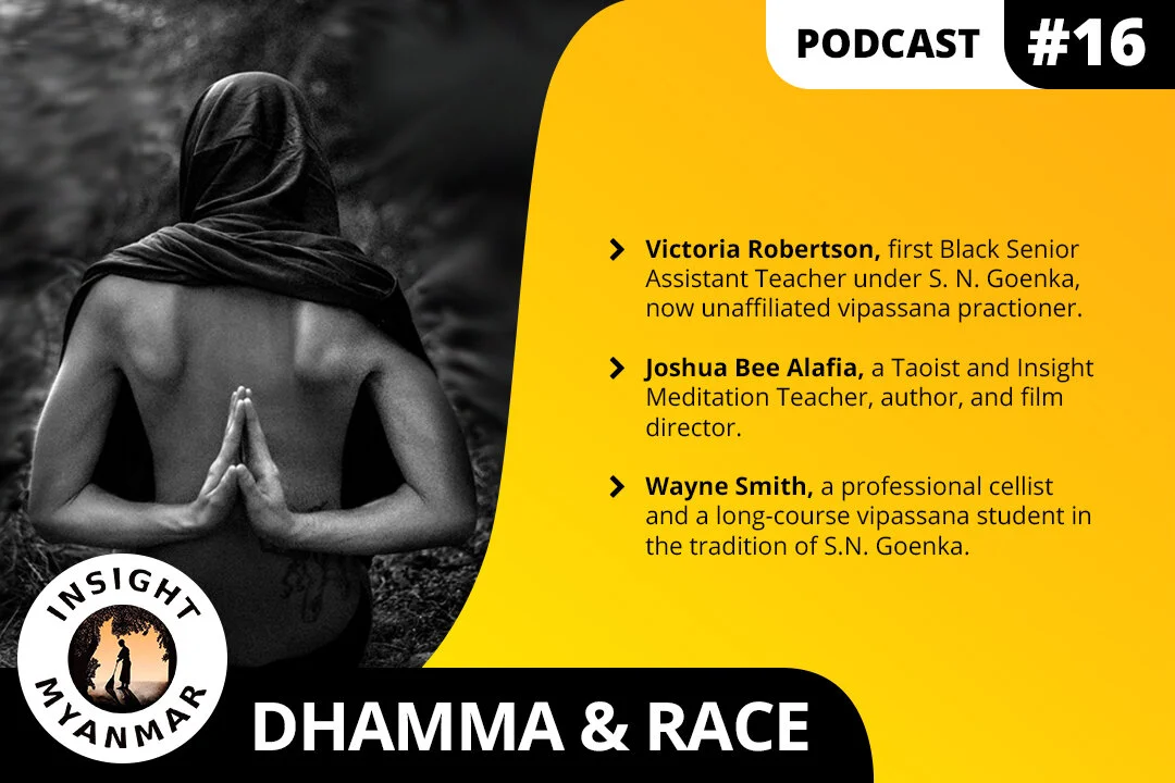 Episode 16, Intersections of Dhamma &amp; Race: "The Rocky Road of Dhamma"