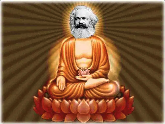 The Buddhist Karl Marx