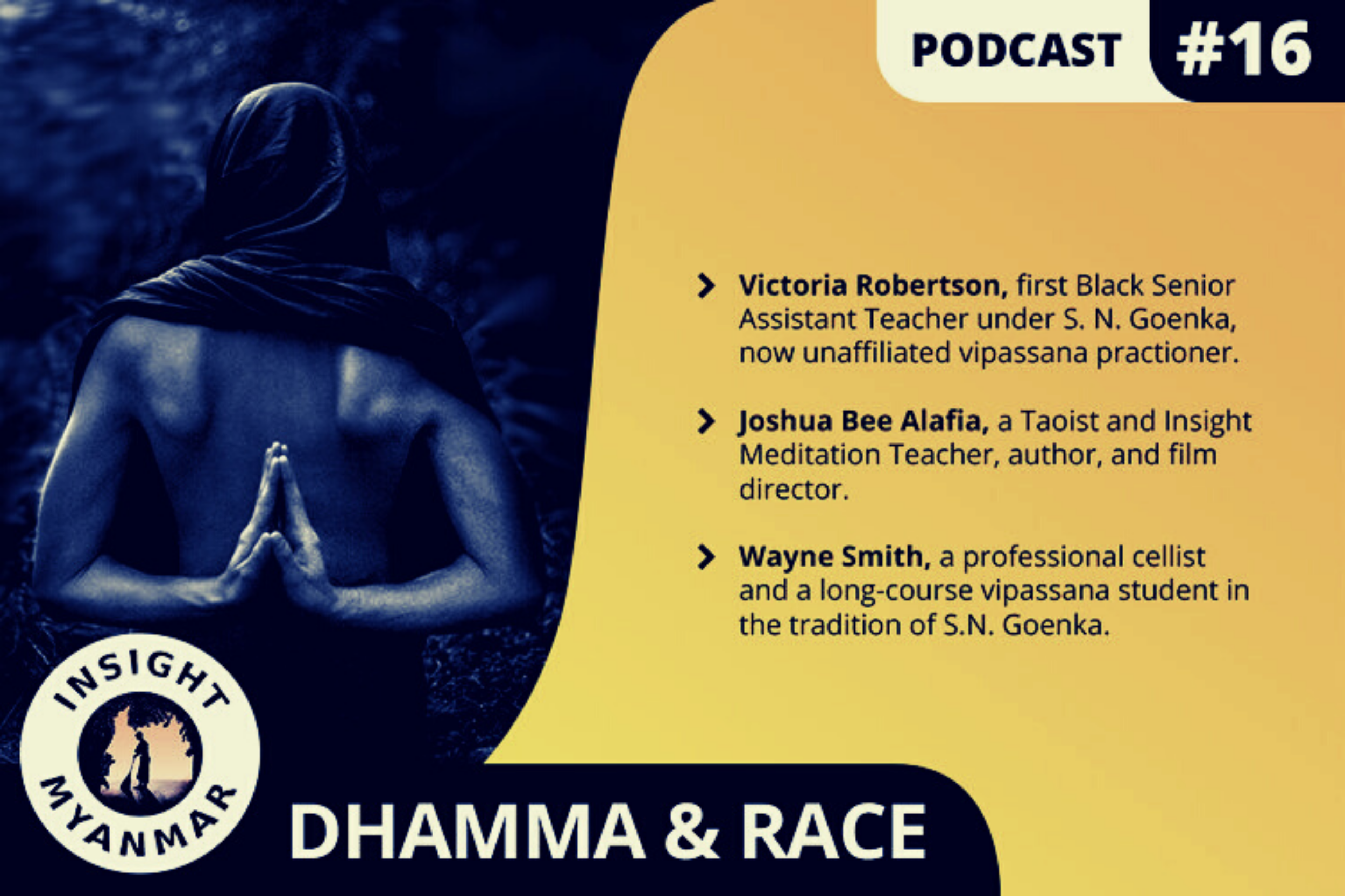 Transcript: Episode 16, Intersections of Dhamma &amp; Race: "The Rocky Road of Dhamma"