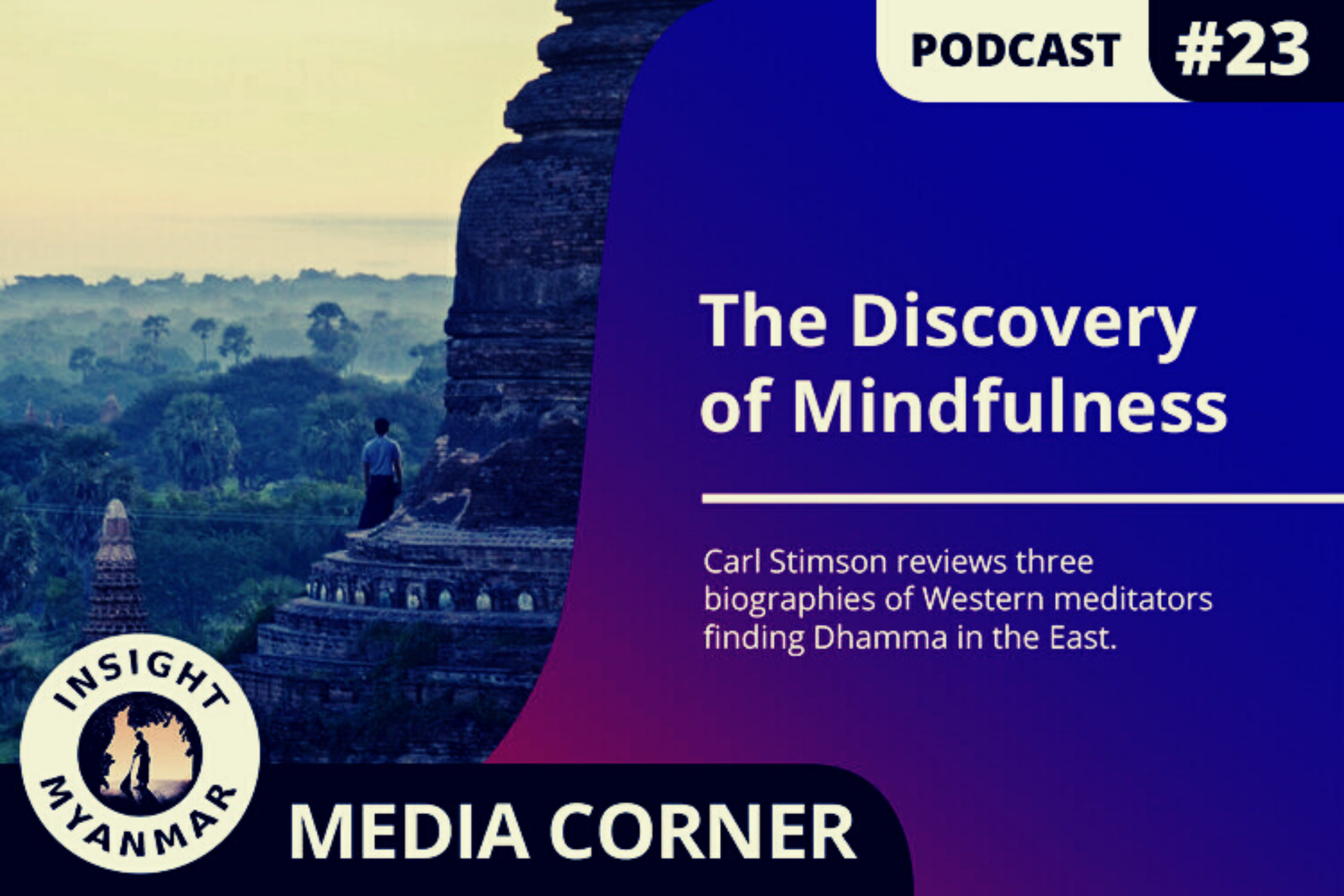Transcript: Episode 23, Media Corner: The Discovery of Mindfulness