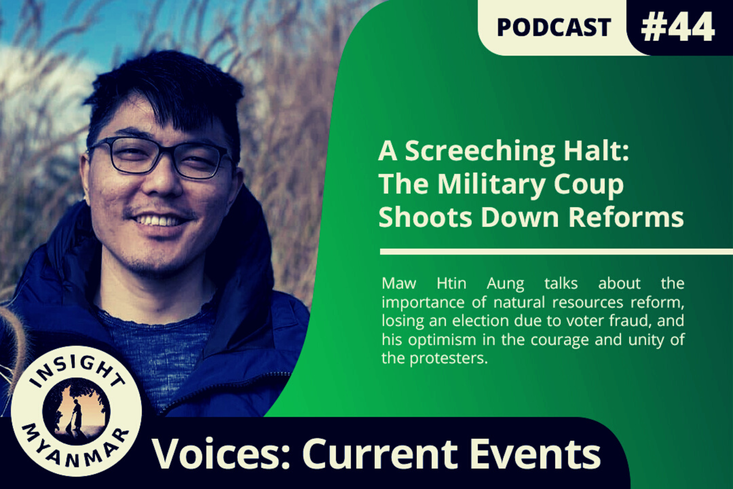 Transcript: Episode #44: A Screeching Halt: The Military Coup Shoots Down Reforms