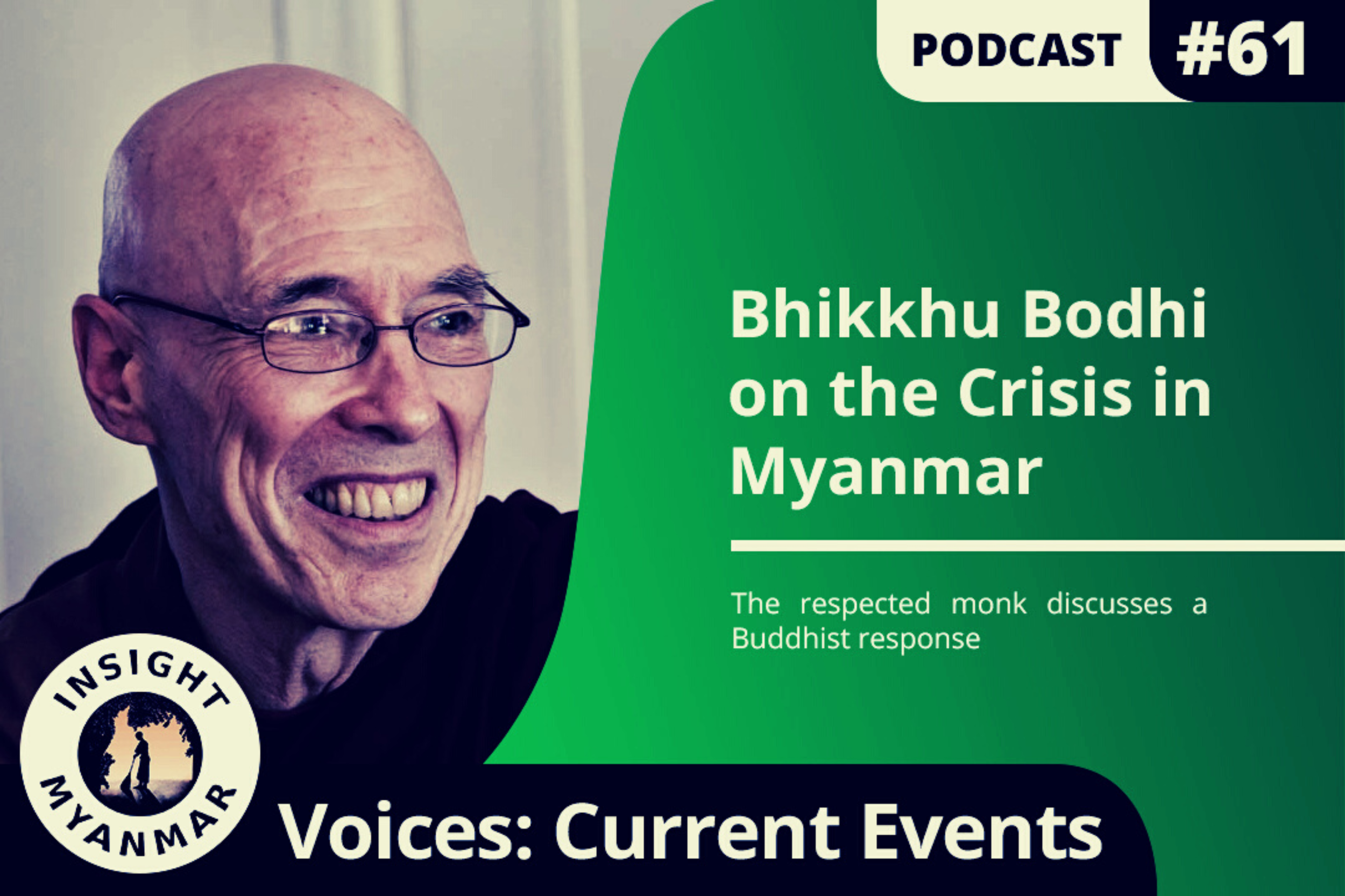 Transcript: Episode #61: Bhikkhu Bodhi on the Crisis in Myanmar