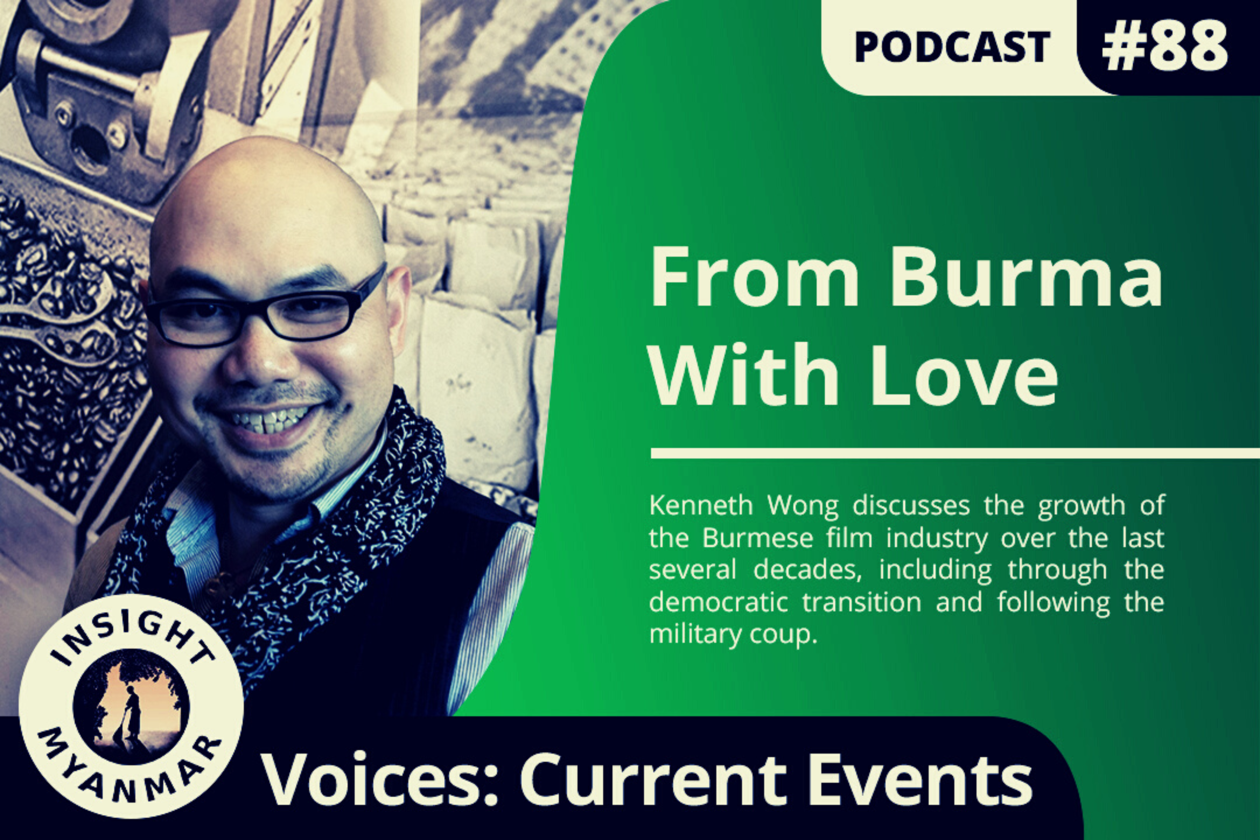 Transcript: Episode #88: From Burma With Love