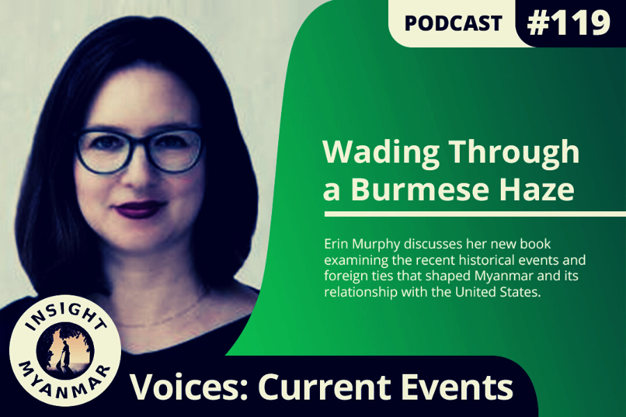 Transcript: Episode #119: Wading Through a Burmese Haze