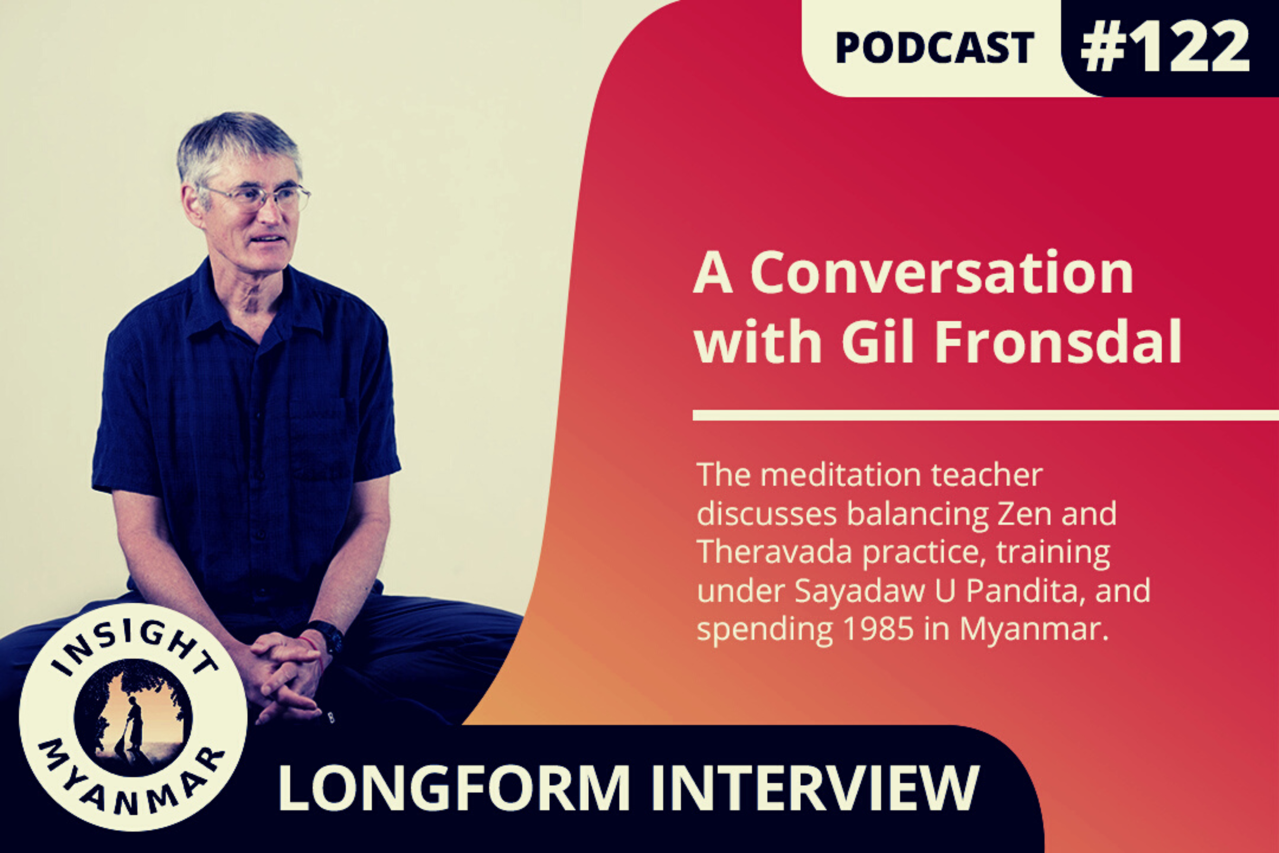 Transcript: Episode #122: A Conversation with Gil Fronsdal