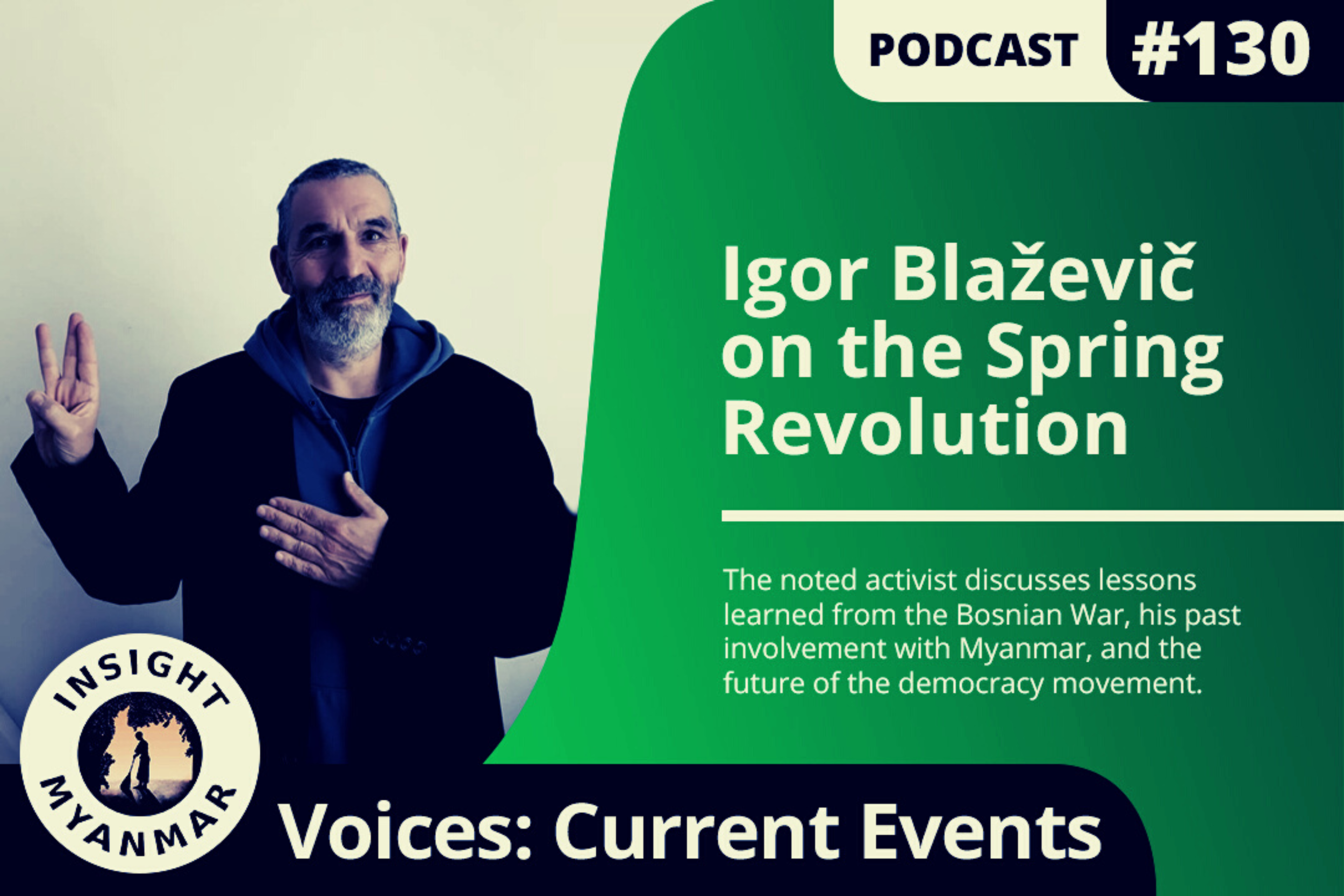 Transcript: Episode #130: Igor Blaževič on the Spring Revolution