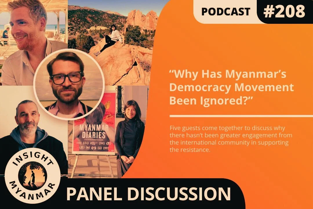Transcript: Episode #208: “Why Has Myanmar’s Democracy Movement Been Ignored?” (Panel Discussion)