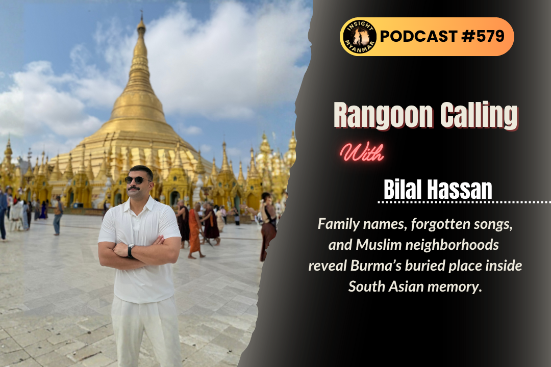 Episode #579: Rangoon Calling