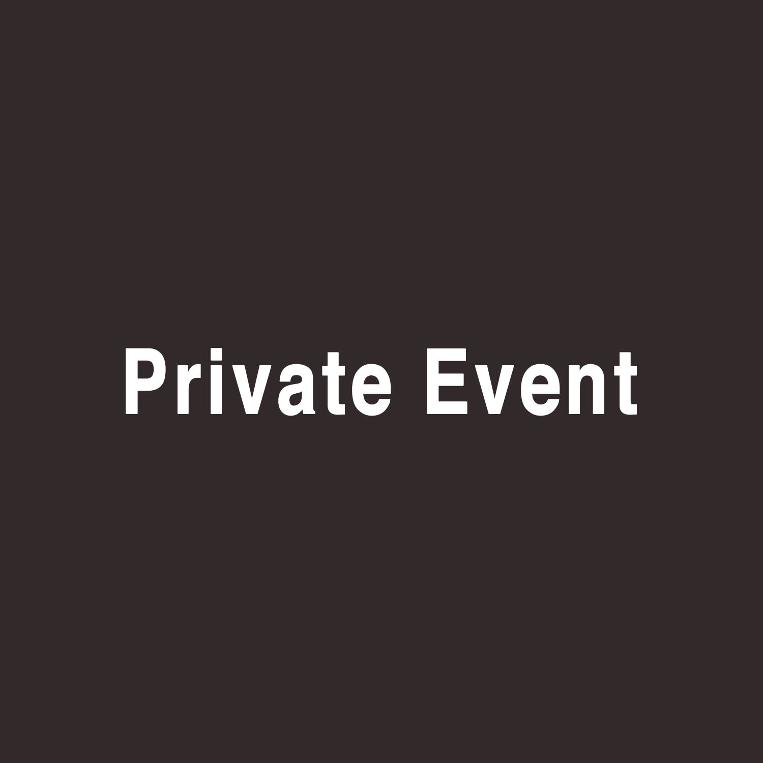 Private Event