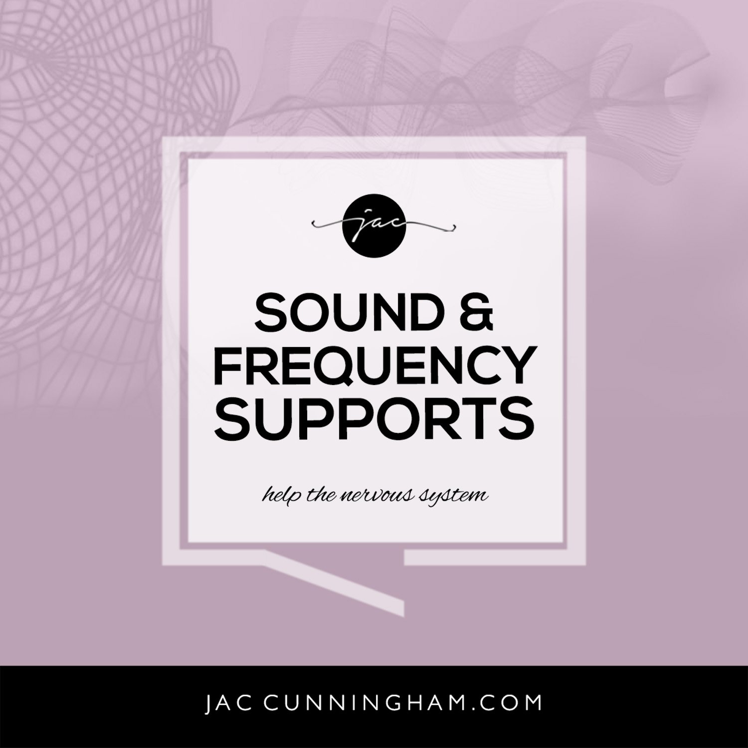 Sound &amp; Frequency Supports: How Resonance Can Help the Nervous System Settle
