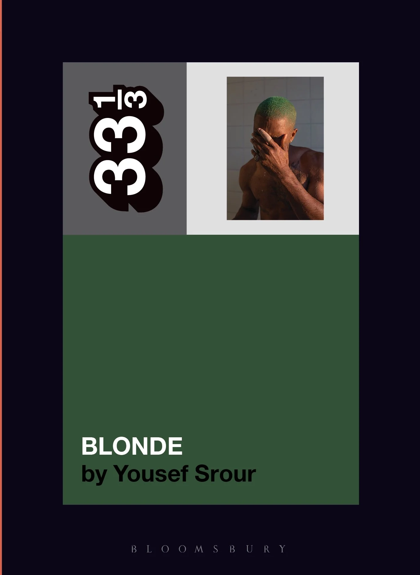 Bloomsbury’s ‘33 1/3’ book examines ‘Blonde’ by Frank Ocean