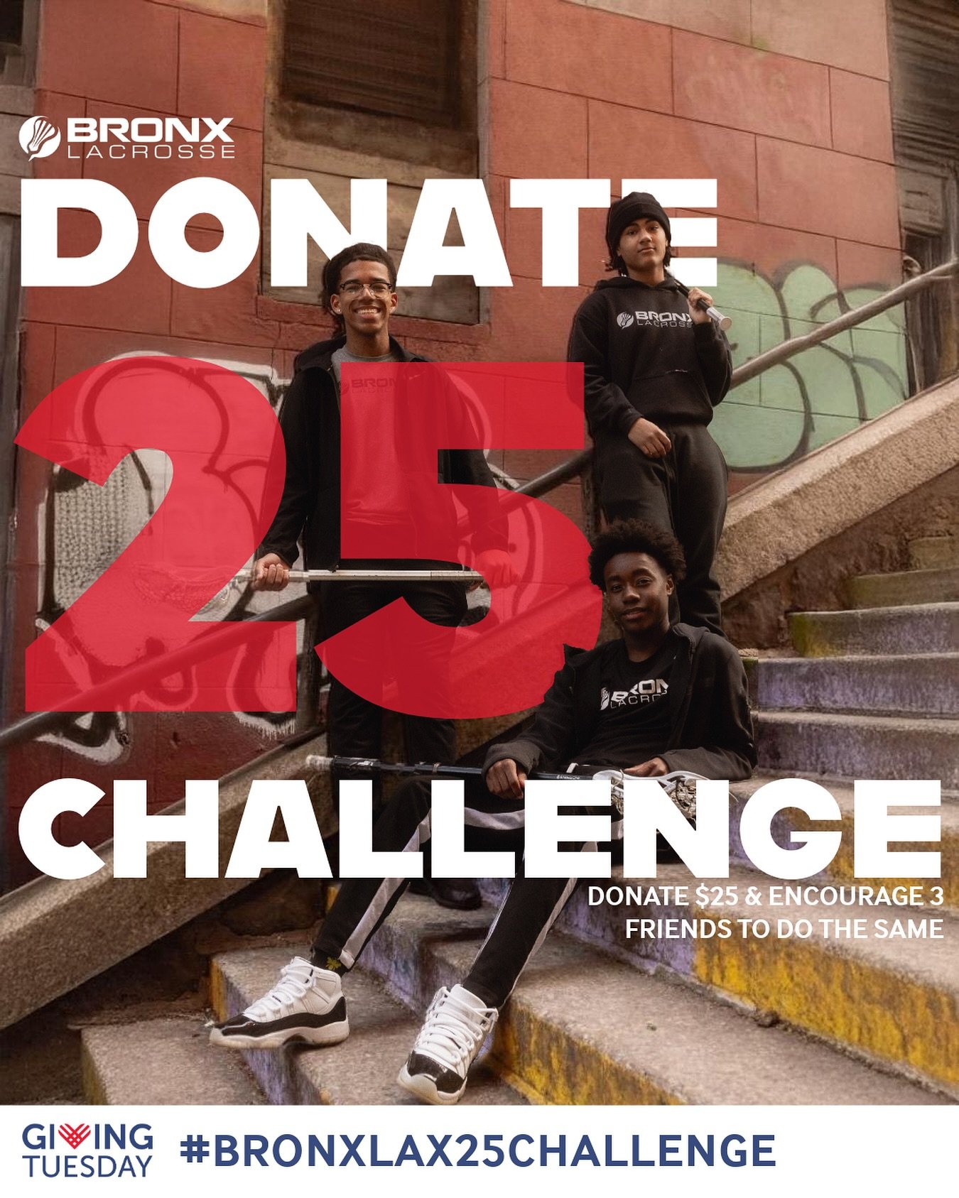 This Giving Tuesday, join the #BronxLax25Challenge to support our student-athletes 📚🥍✏️

Donate $25&mdash;the cost of a new lacrosse stick&mdash;and DOUBLE your impact as all gifts will be matched!

Your support fuels:
🥍 Lacrosse programming
✏️ Tu