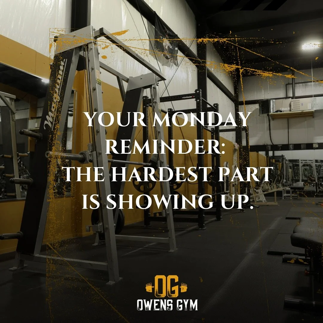 Some Monday motivation to start your week off right!

#theog #owensgymofcommerce