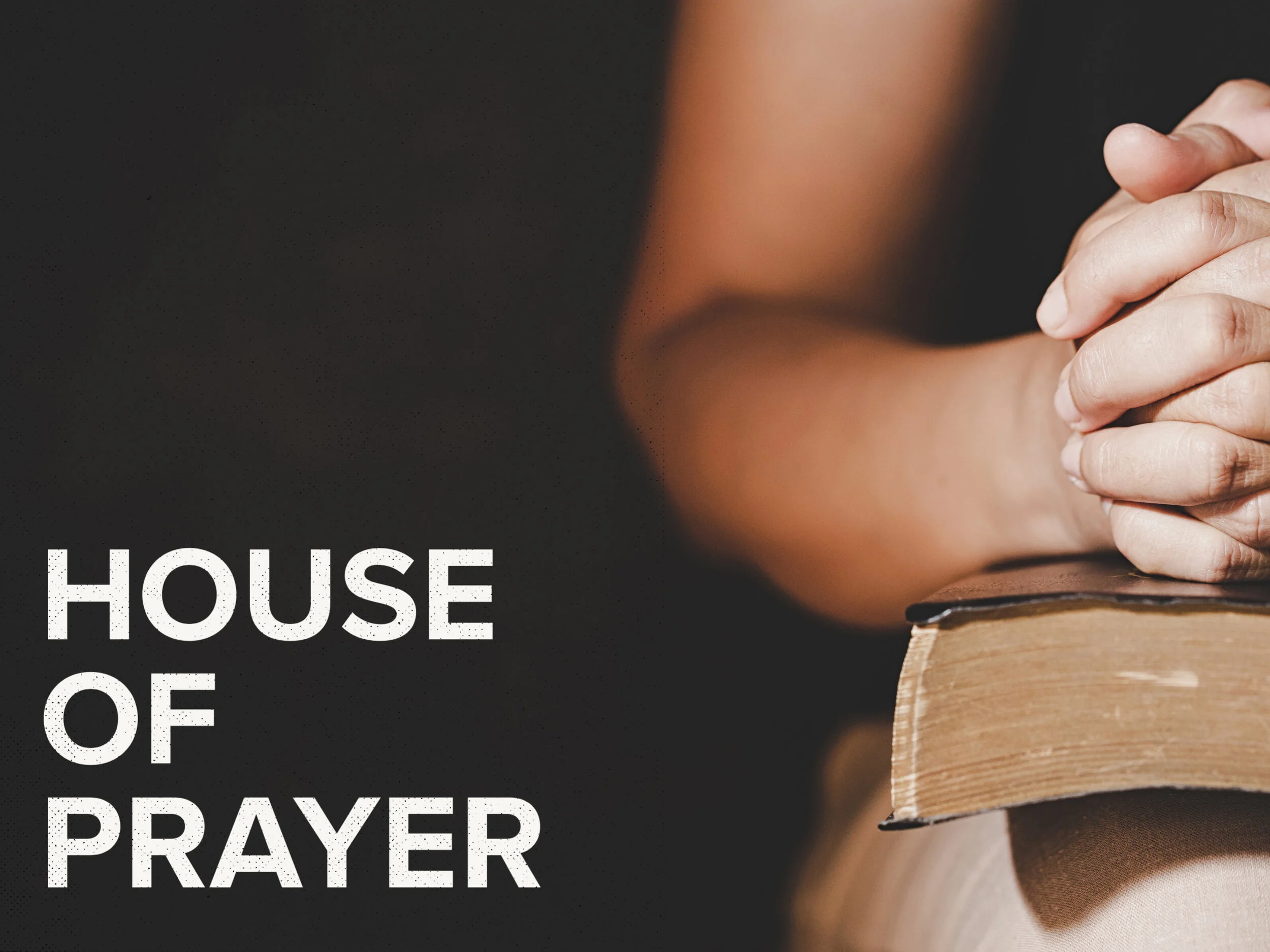 House Of Prayer