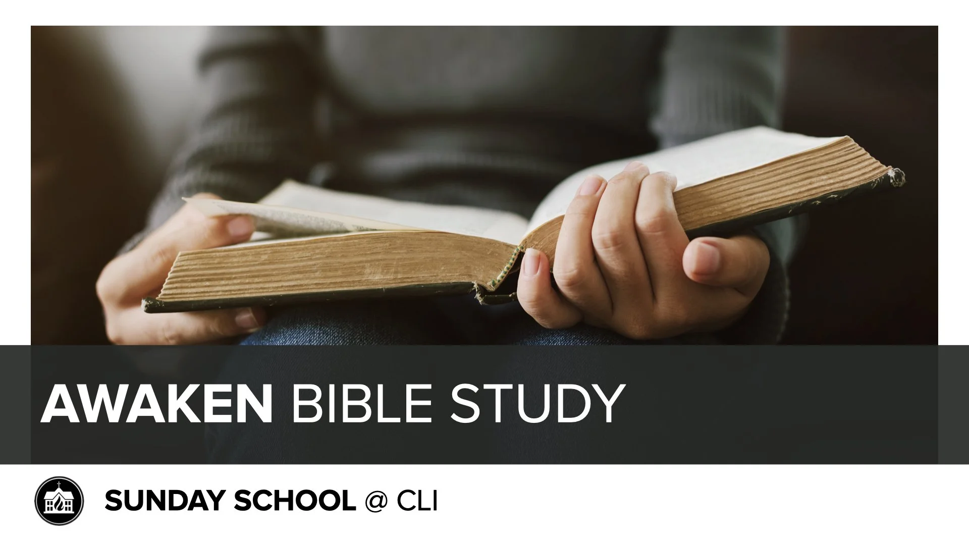 Person holding an open Bible with the text "AWAKEN BIBLE STUDY" and a church logo on a dark background at the bottom.