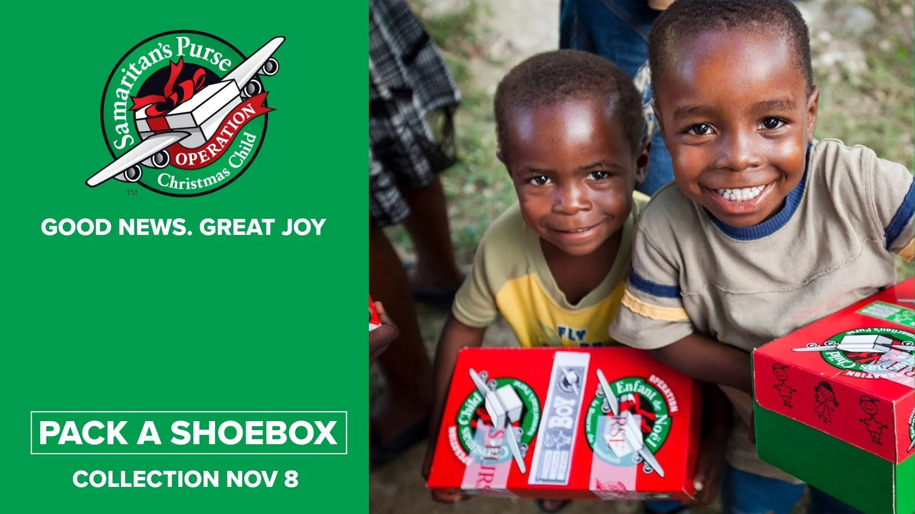 Two smiling children holding shoeboxes from Samaritan's Purse Operation Christmas Child, with a logo and message on the left side of the image.