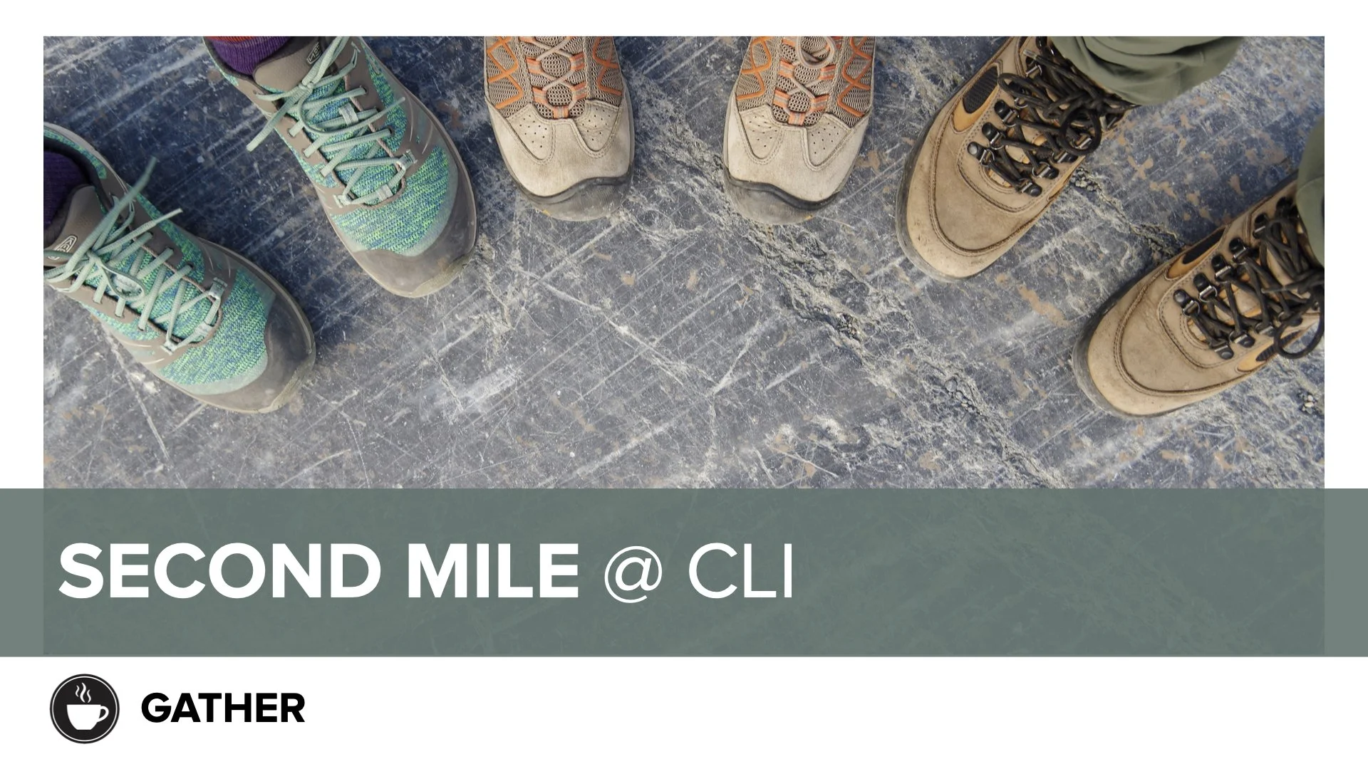 Four pairs of hiking shoes in different colors standing in a circle on a worn concrete floor. Overlay text says 'Second Mile @ CLI' with a coffee cup icon.