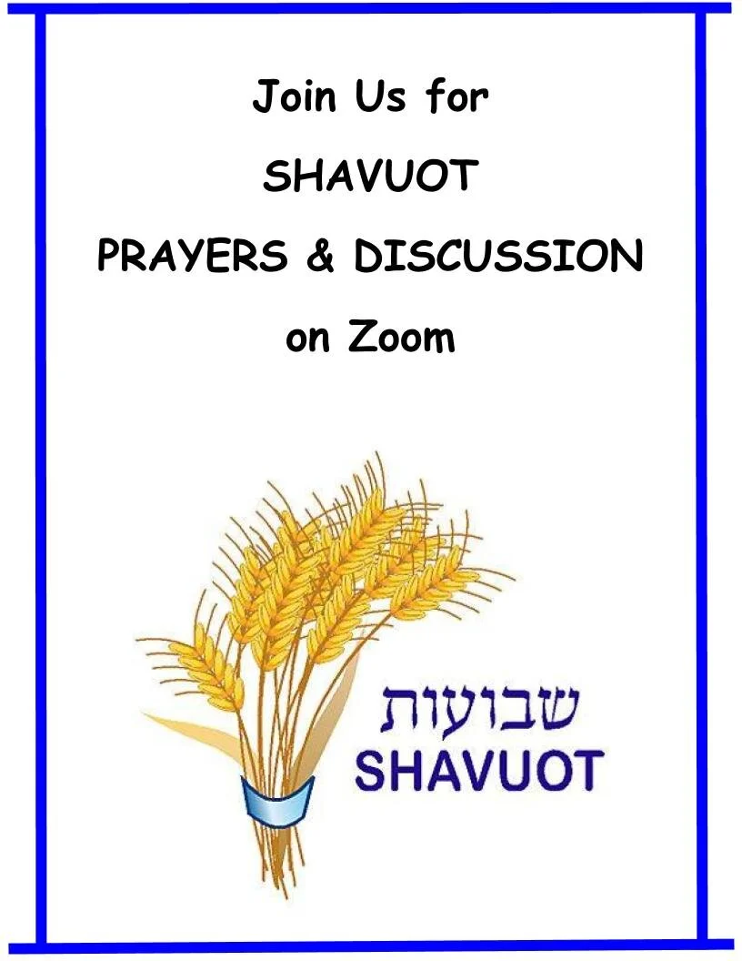 Shavuot Tikun L'eil Shavuot Prayer/Discussion on Zoom