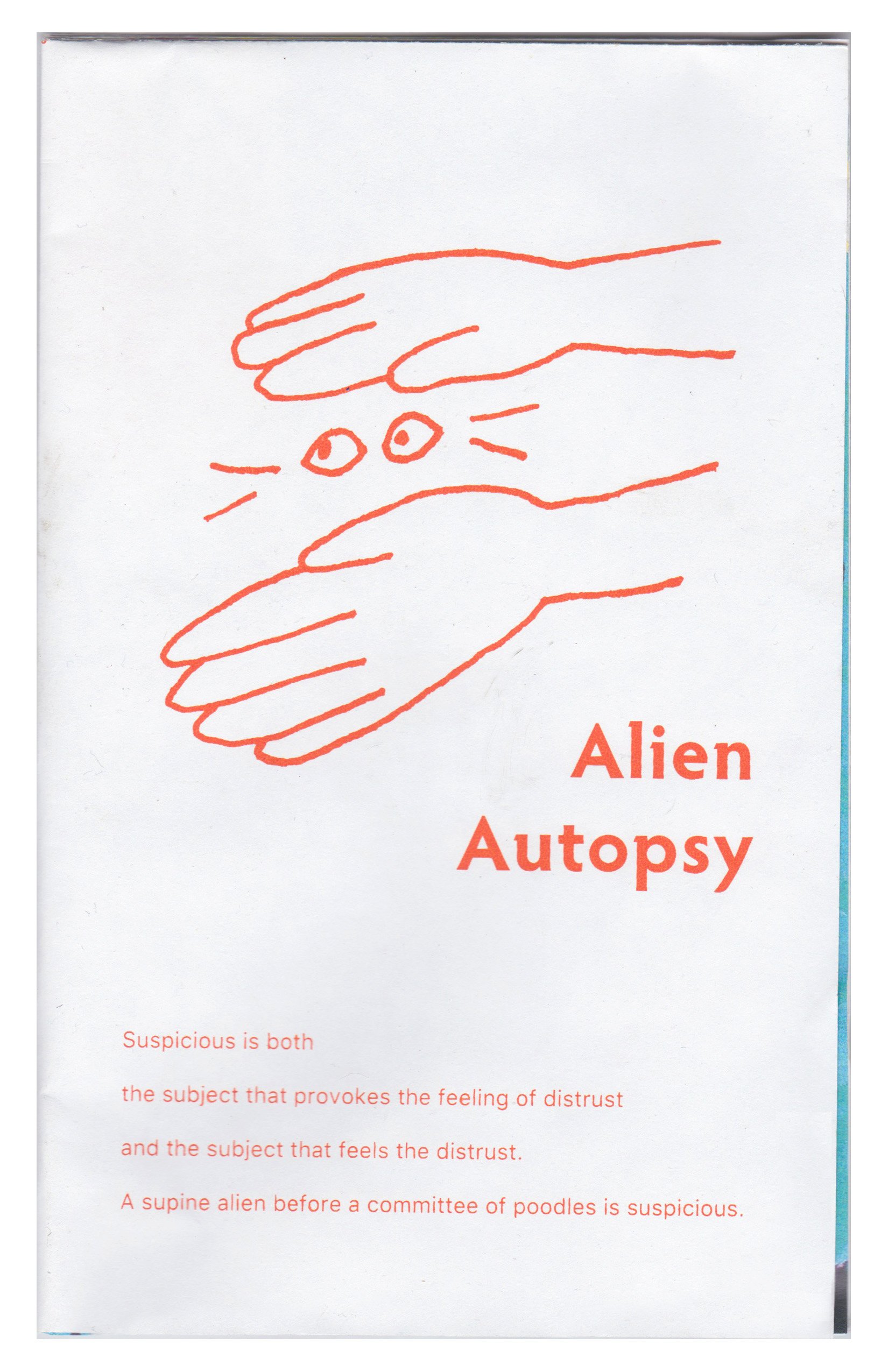 Sara Sremac, Margot Bird, &amp; Annie Sutzman "Alien Autopsy" 2018