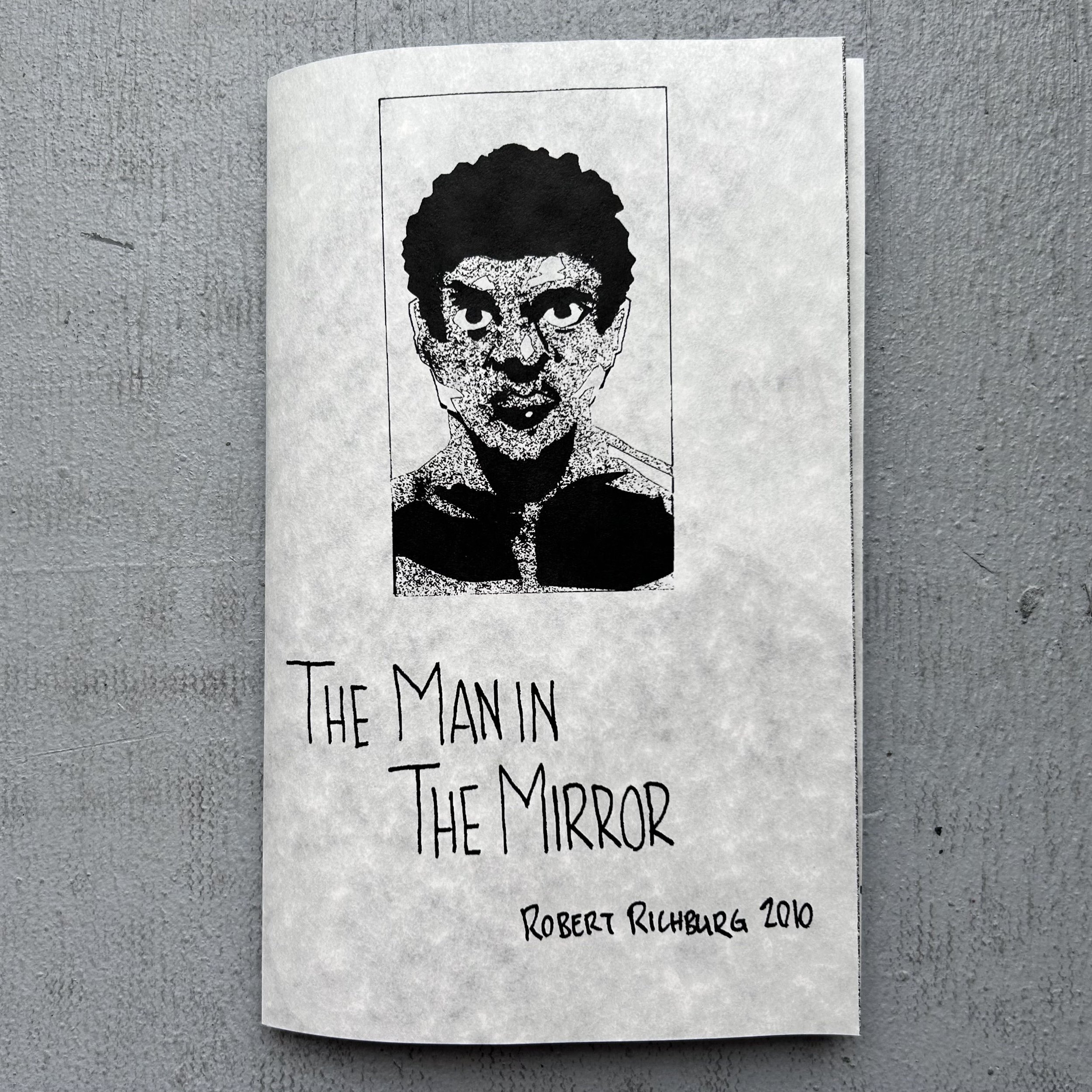 The Man In The Mirror by Robert Richburg, 2010