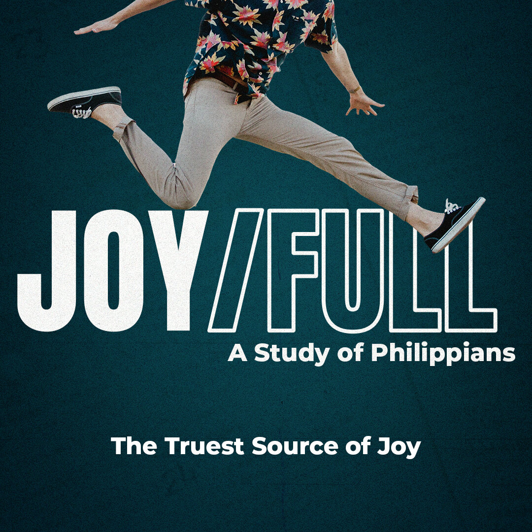 3 | The Truest Source of Joy