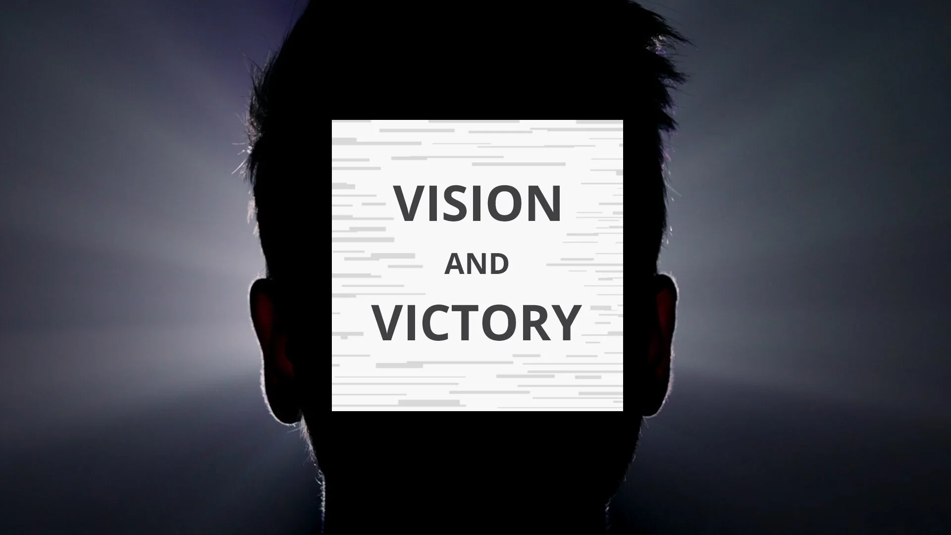 Stewarding A Story // Vision and Victory