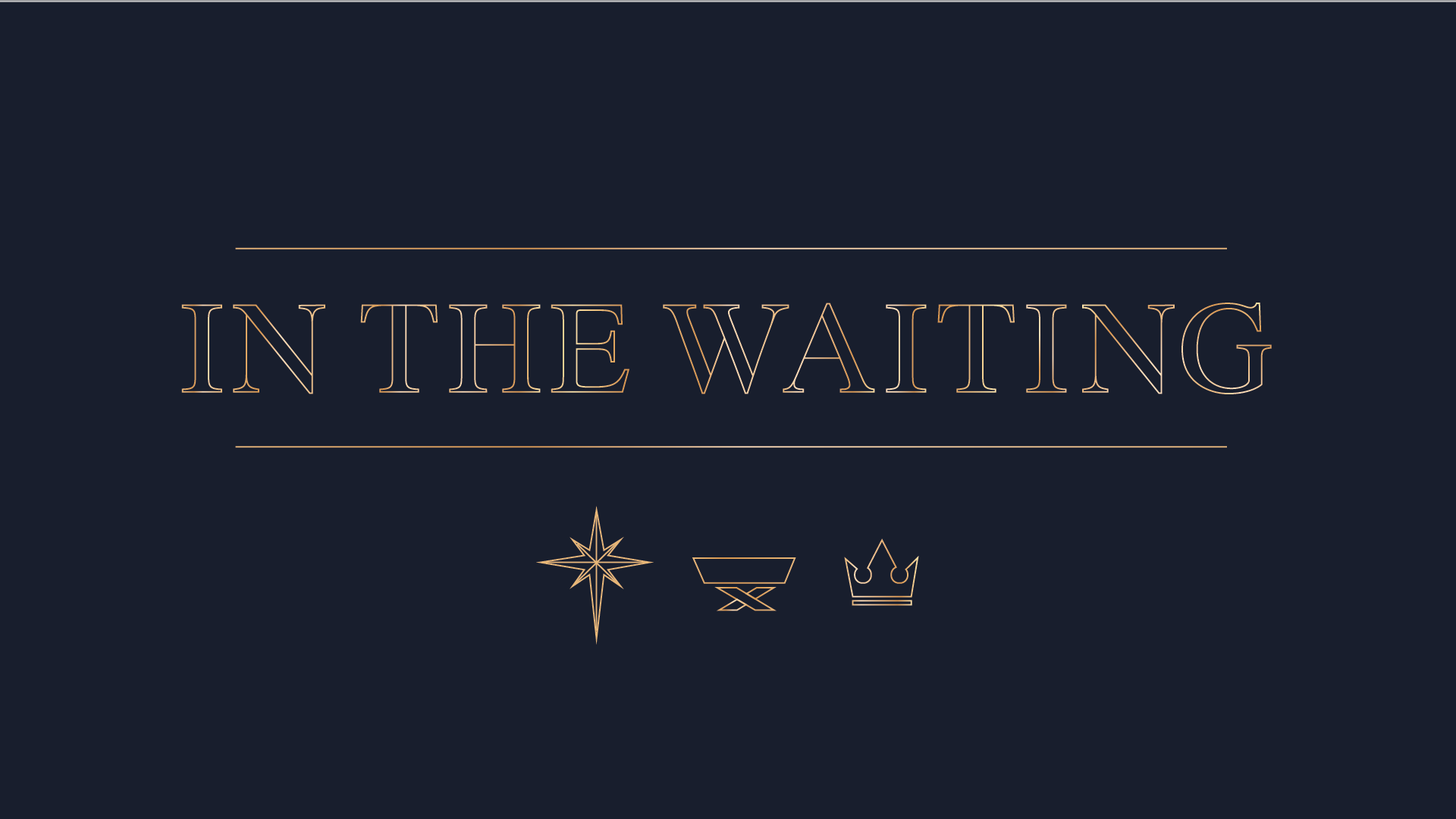 Waiting in Hope // In the Waiting