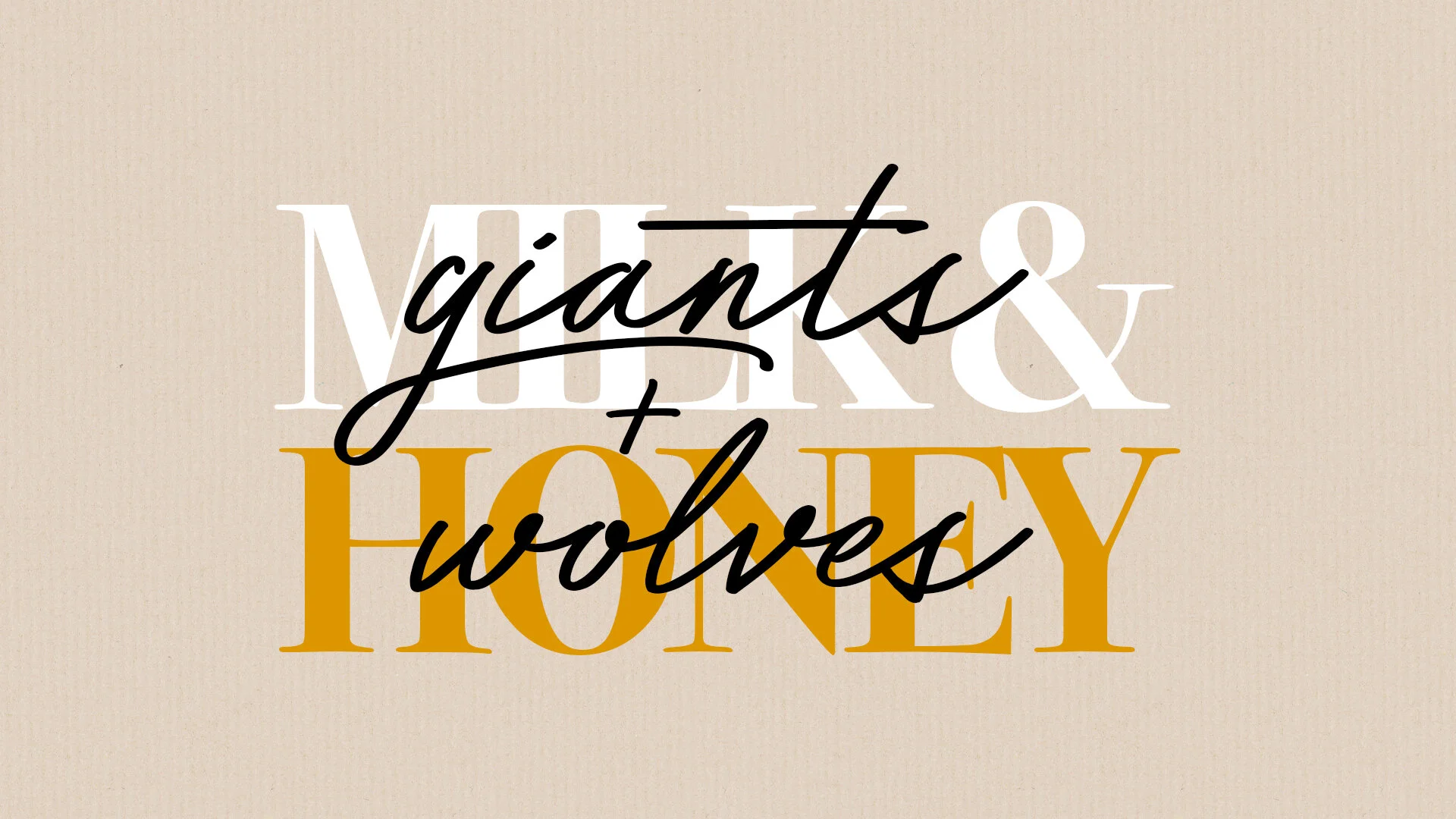 Arrested Attention// Milk &amp; Honey, Giants &amp; Wolves