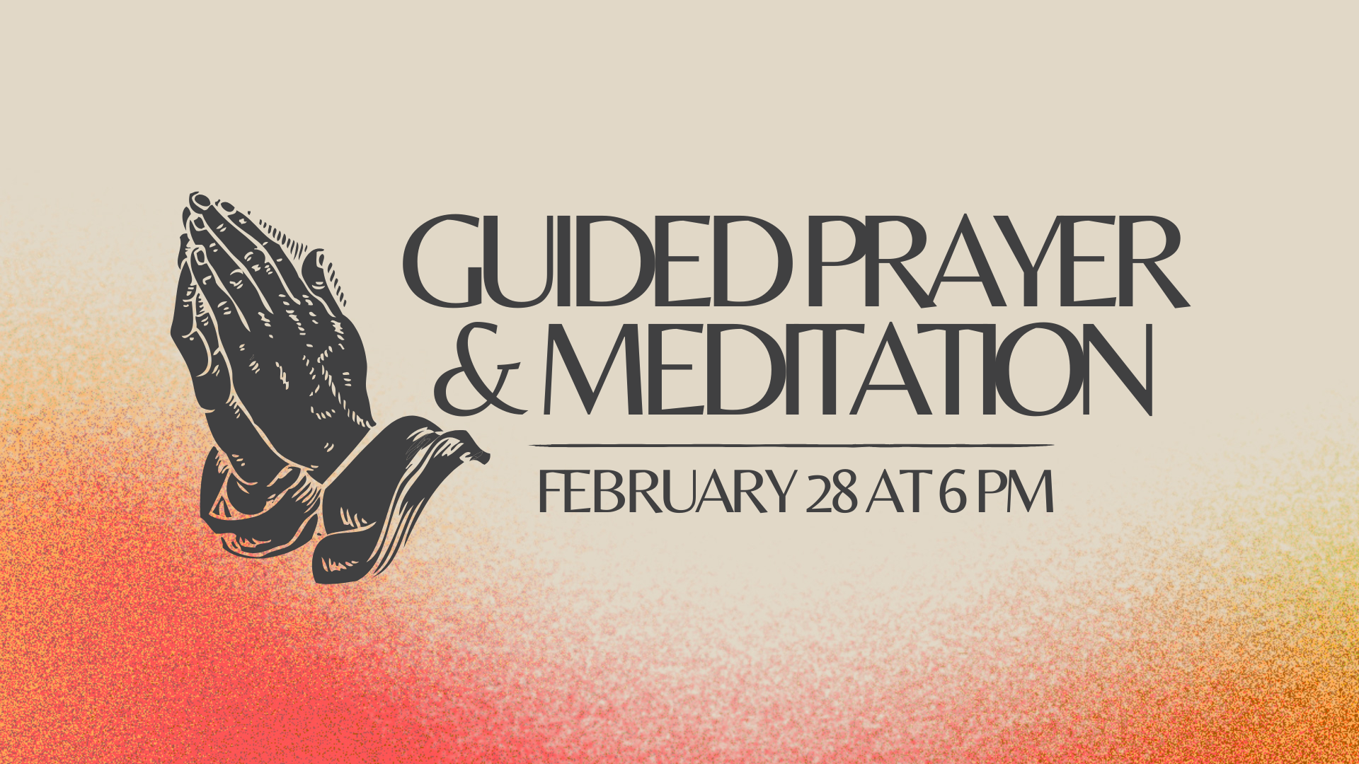 Guided Prayer &amp; Meditation
