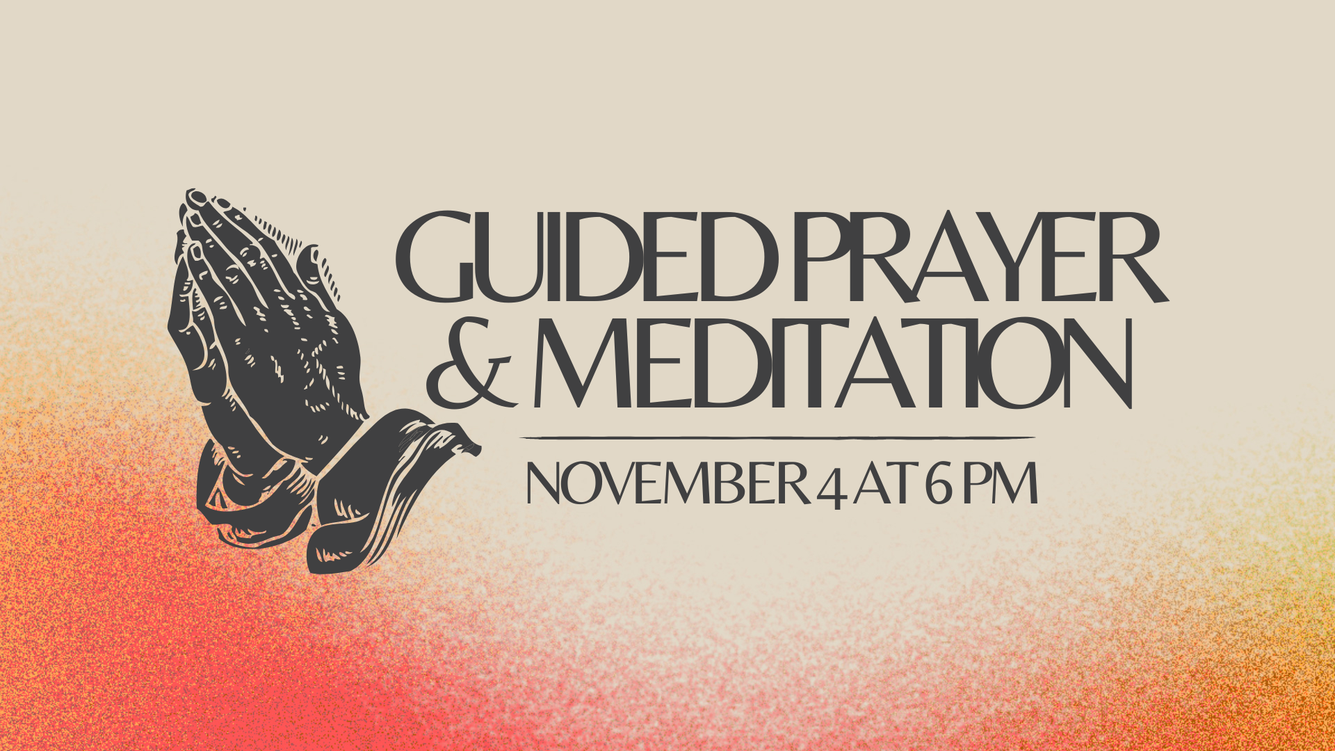Guided Prayer &amp; Meditation