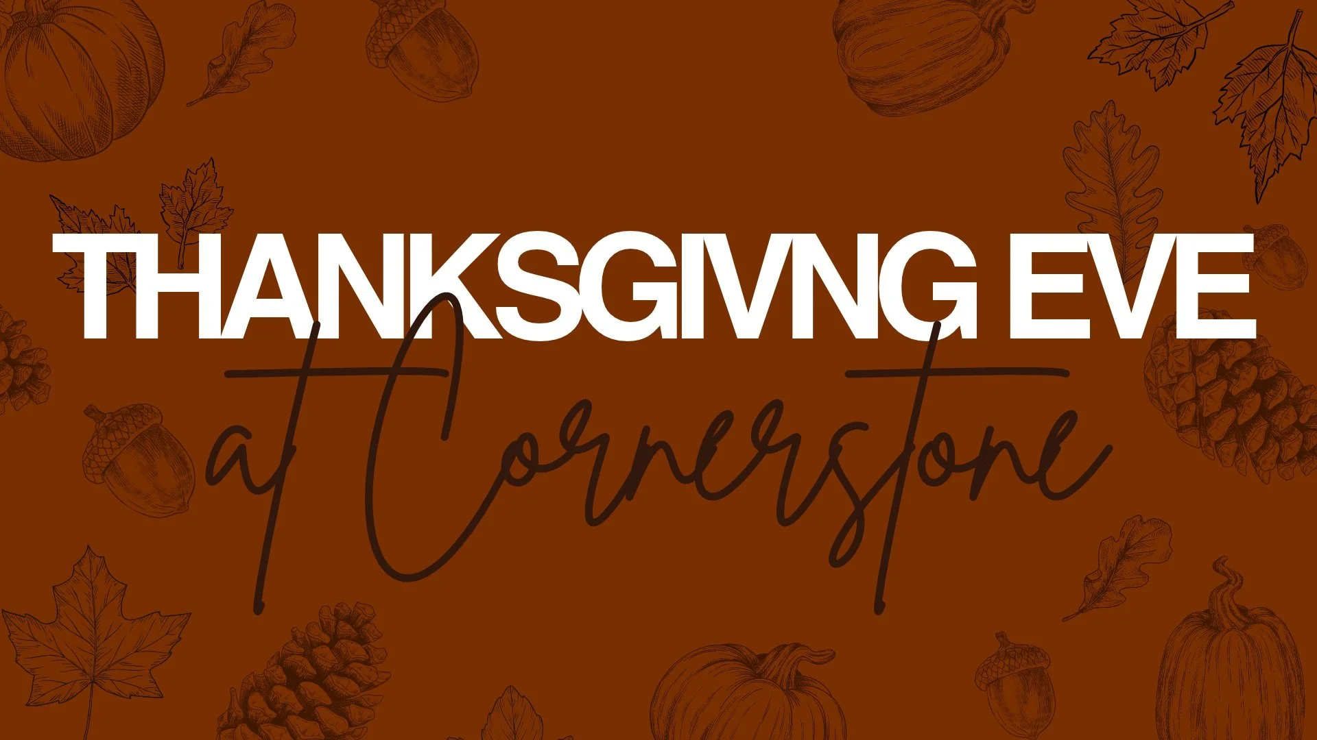 Thanksgiving Eve Worship Night