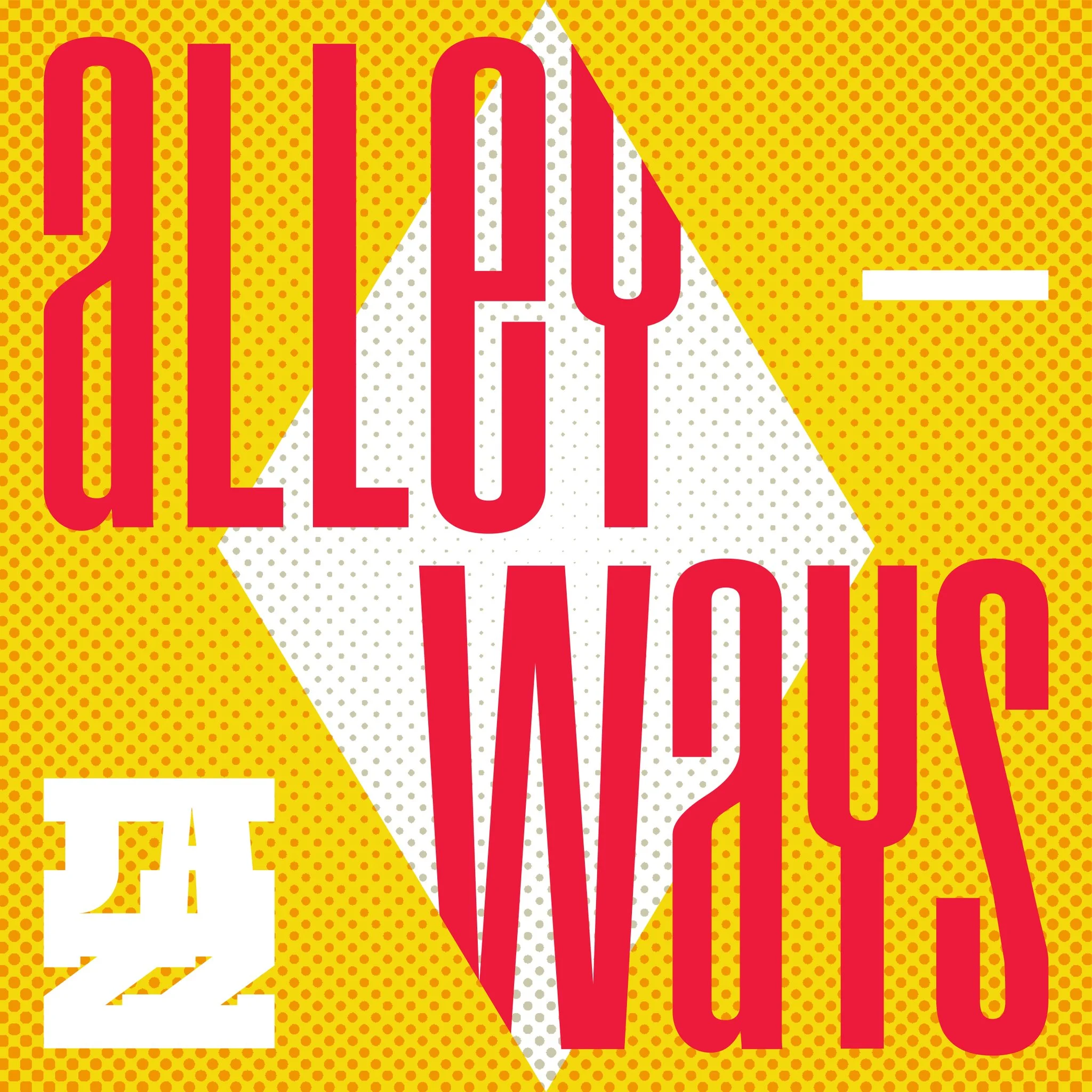 Welcome to Alleyways