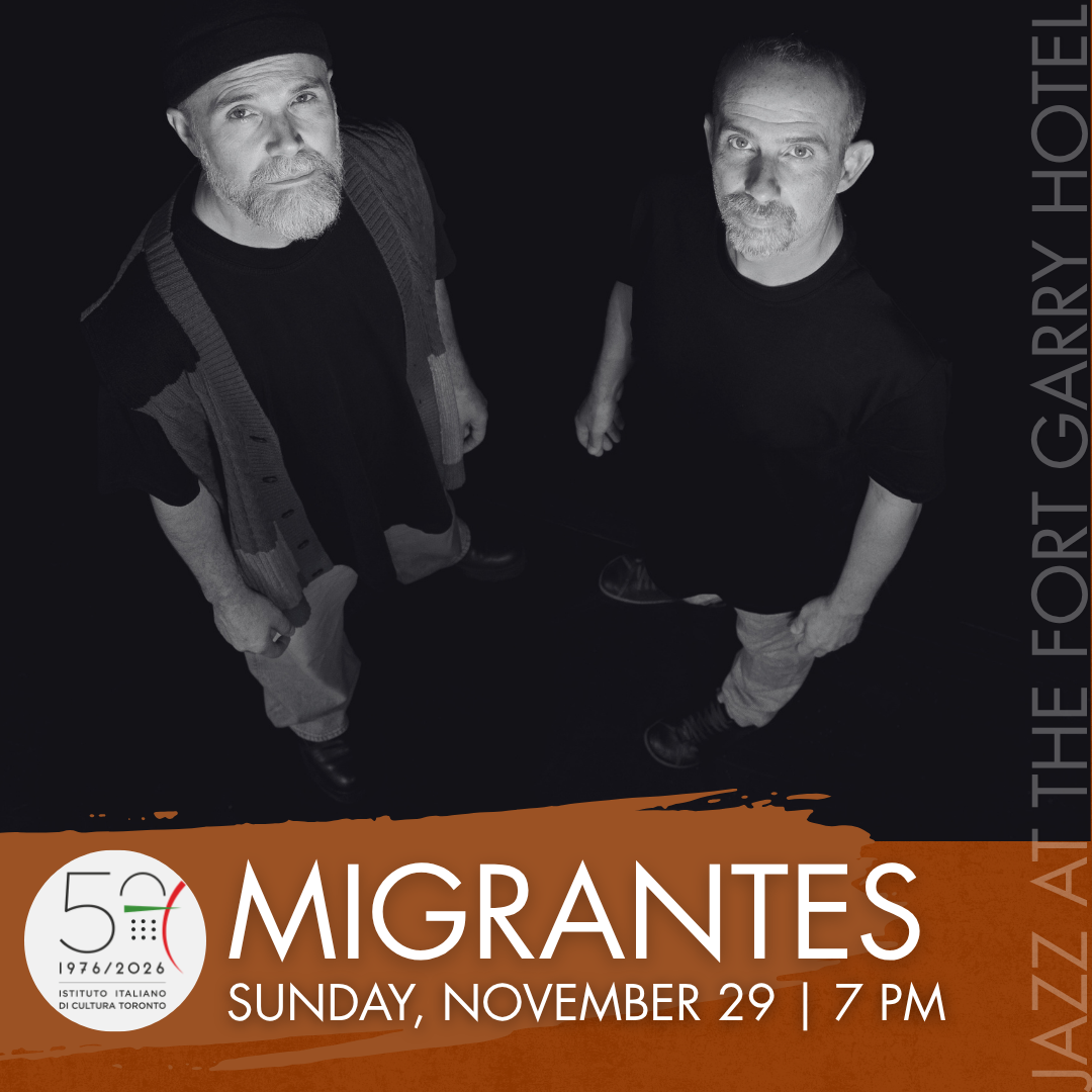 MIGRANTES with Mauro Sigura and Andrea Manzoni - Jazz at the Fort Garry Hotel
