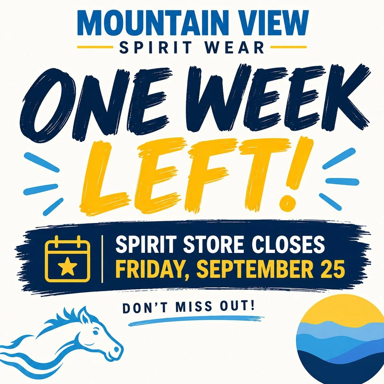 ⏰ ONE WEEK LEFT!

If &ldquo;I&rsquo;ll order spirit wear later&rdquo; has been on your to-do list for the last few weeks&hellip; this is later. 😂

The Mountain View Spirit Store closes Friday, September 25, so now&rsquo;s the time to grab your tees,