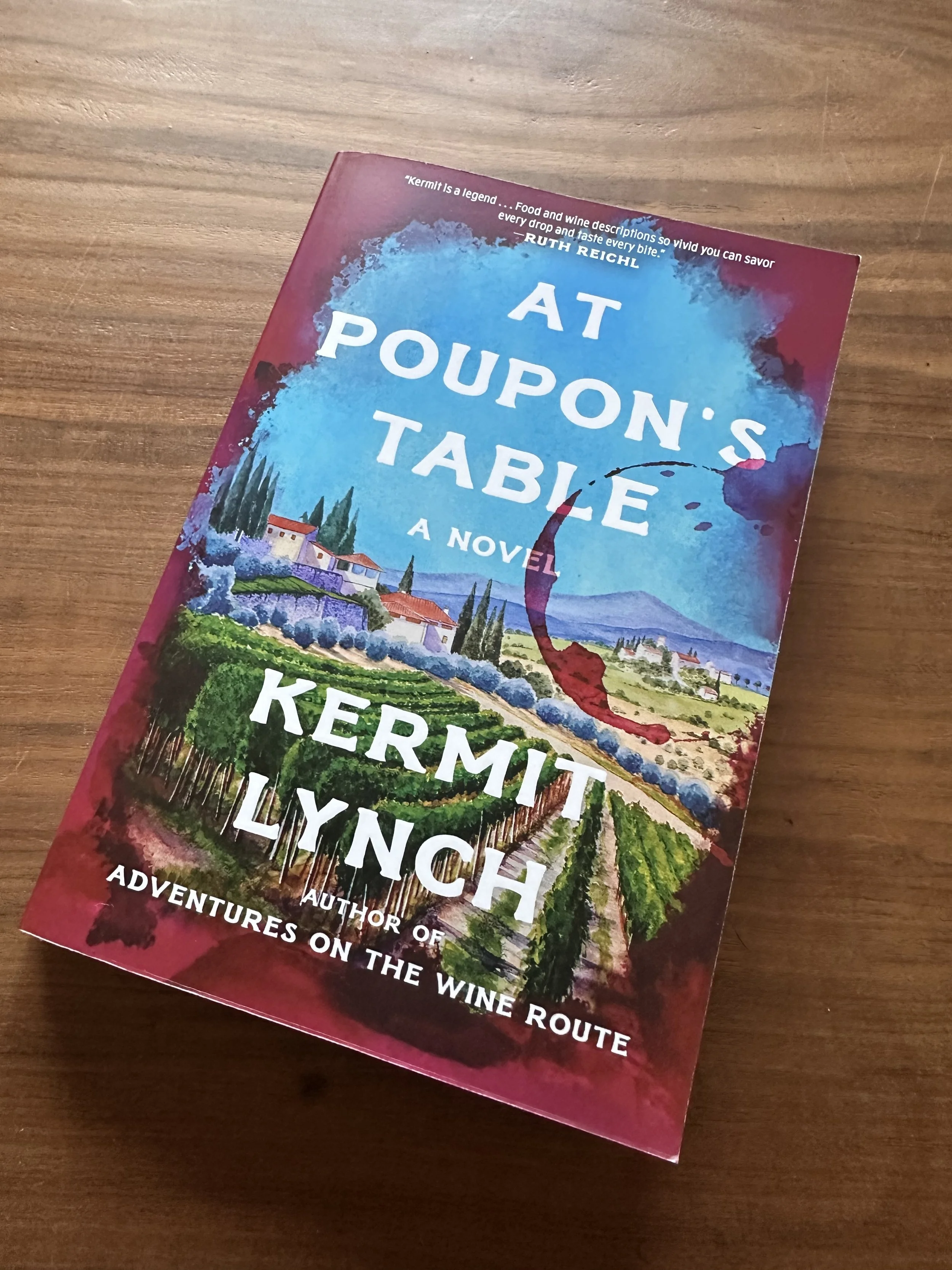 Kermit Lynch - At Poupon’s Table