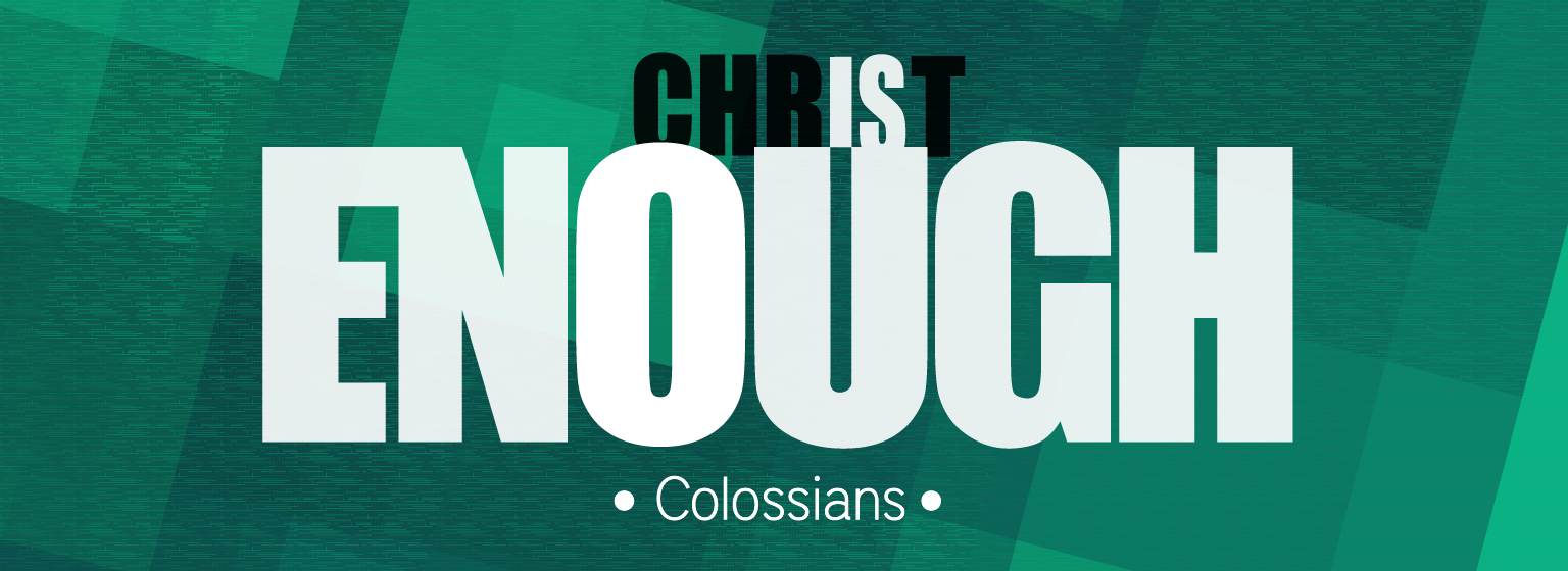 ColossiansChristisEnough1536x560.png