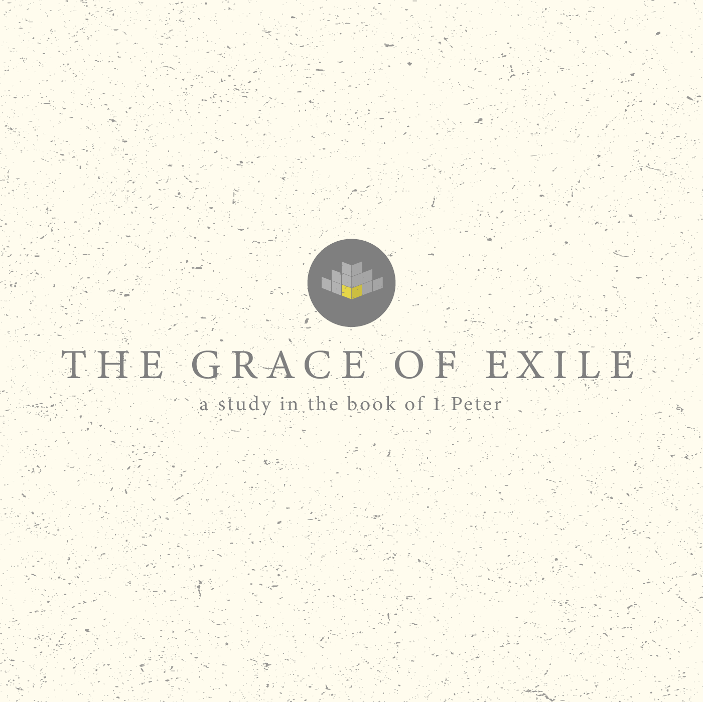 Exile Work - 1 Peter 2:18-25