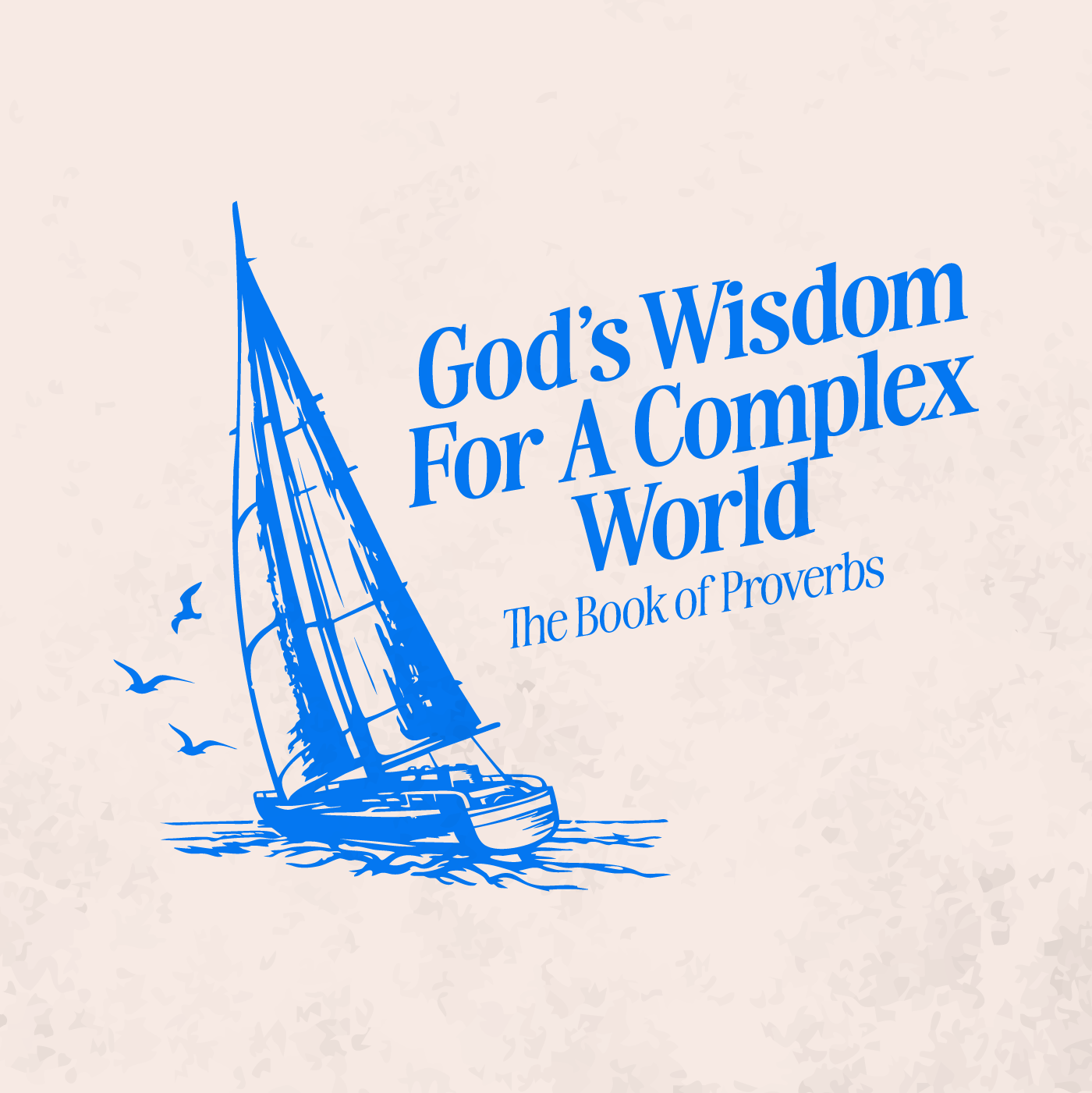 God's Wisdom for a Complex World: Decision Making