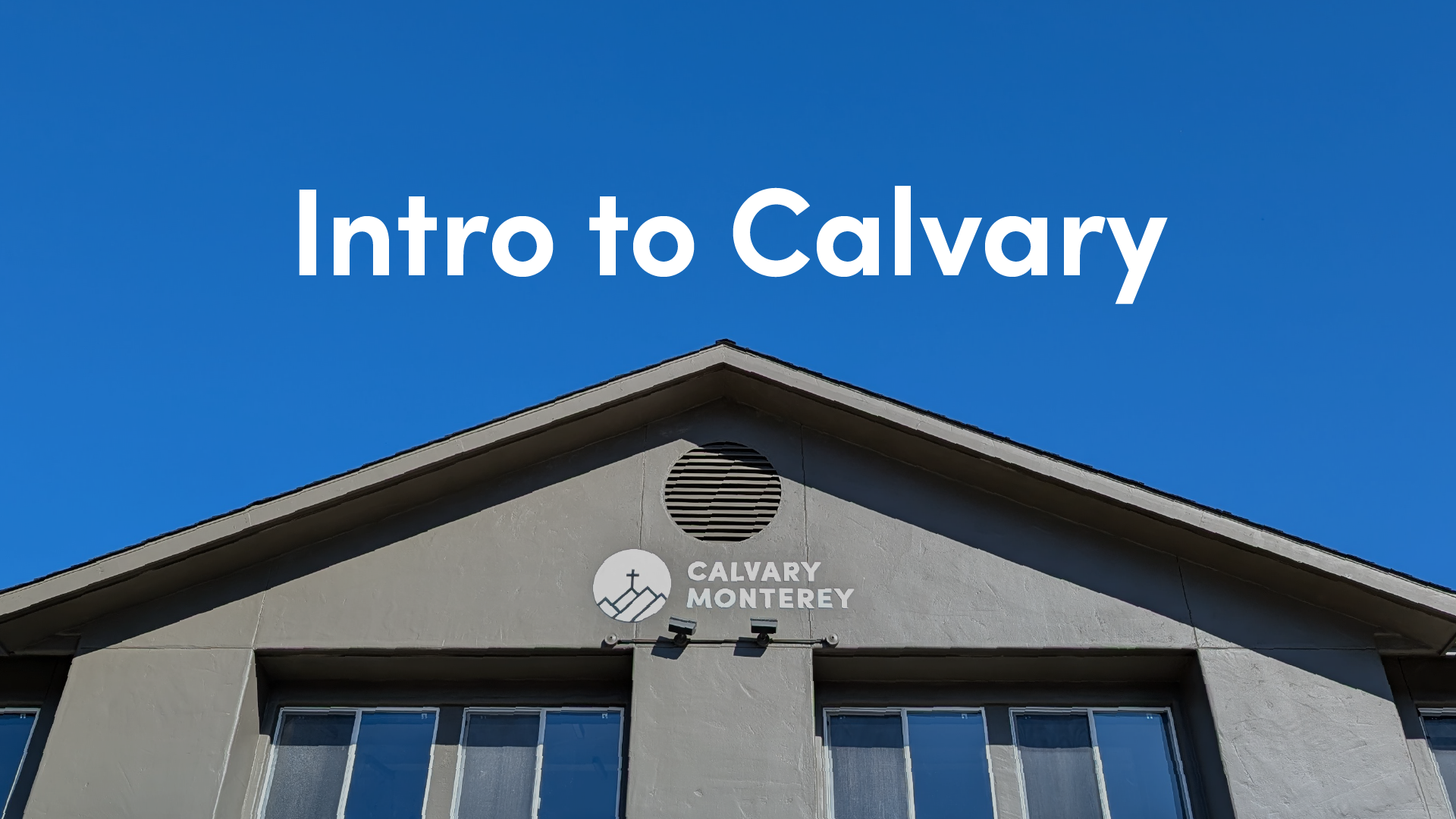 Intro to Calvary