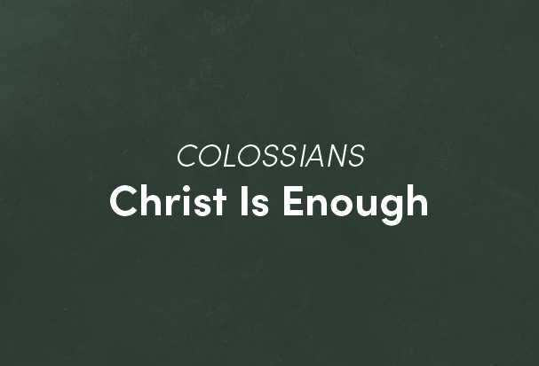 Christ is Enough