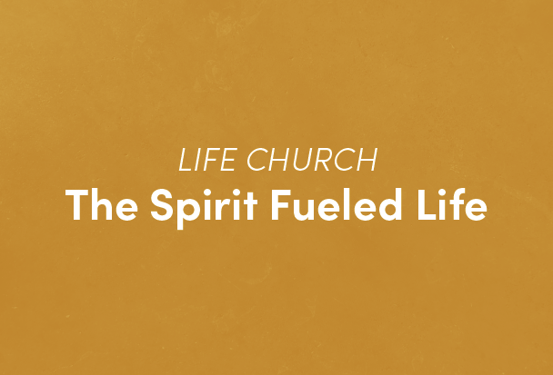 The Spirit Fueled Life